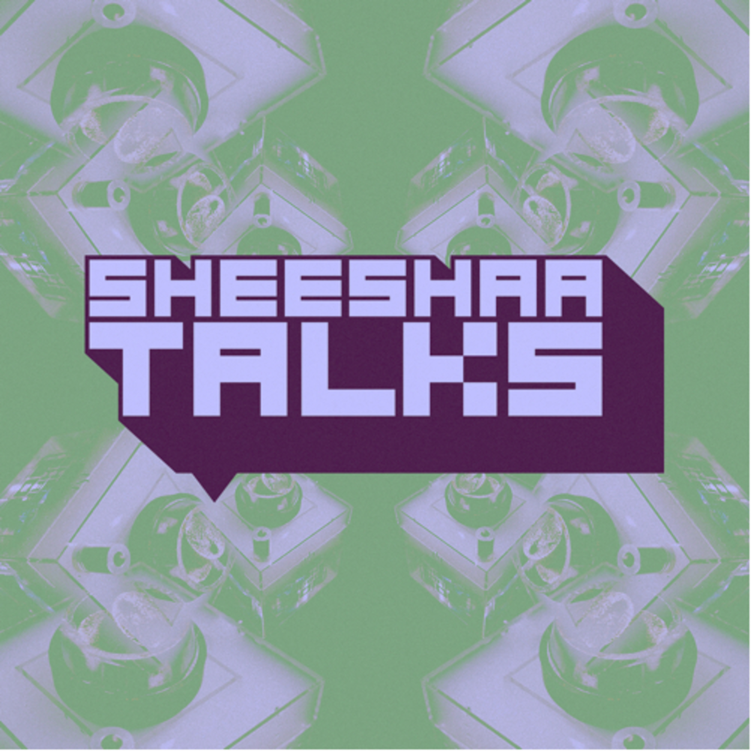 Sheeshaatalks