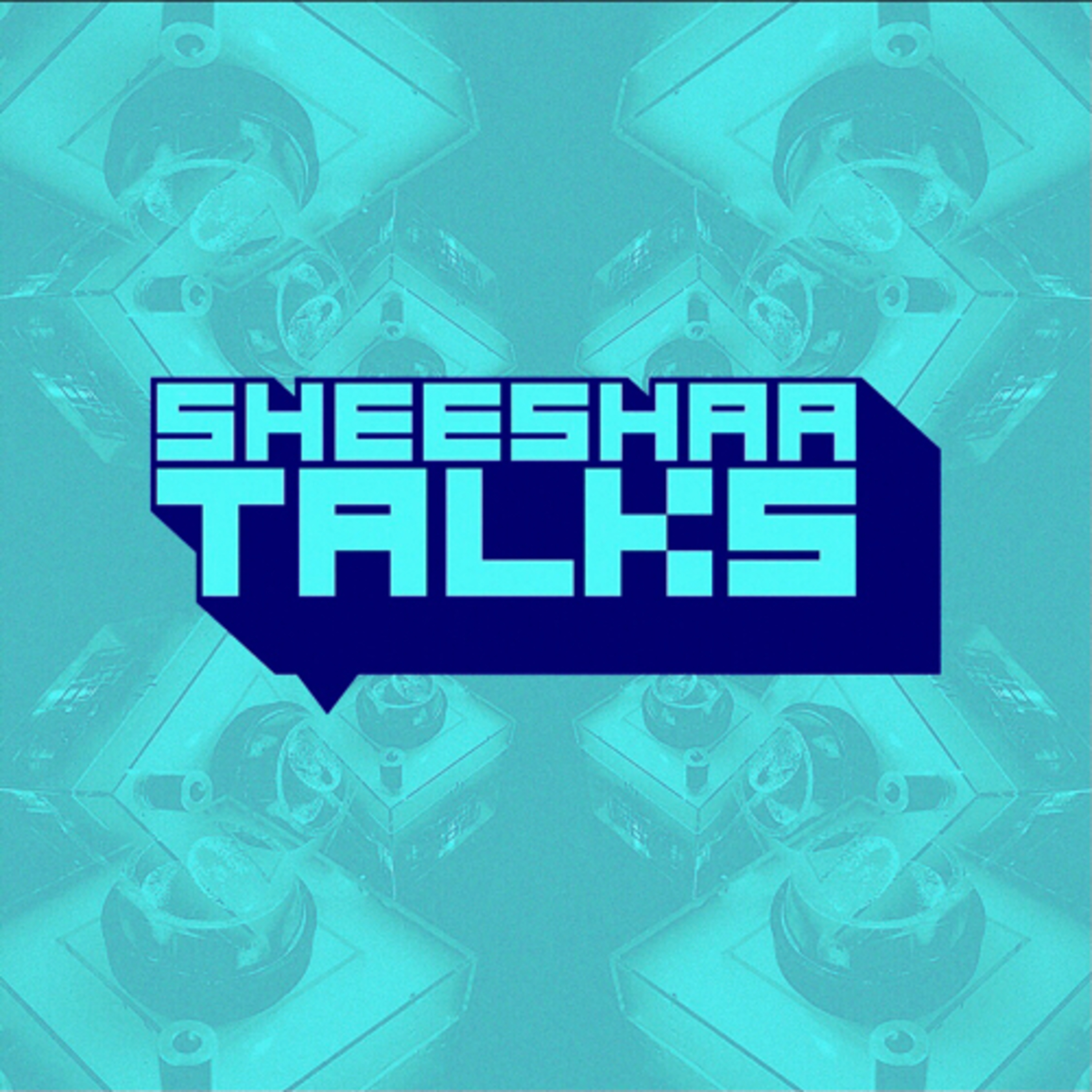 Sheeshaatalks