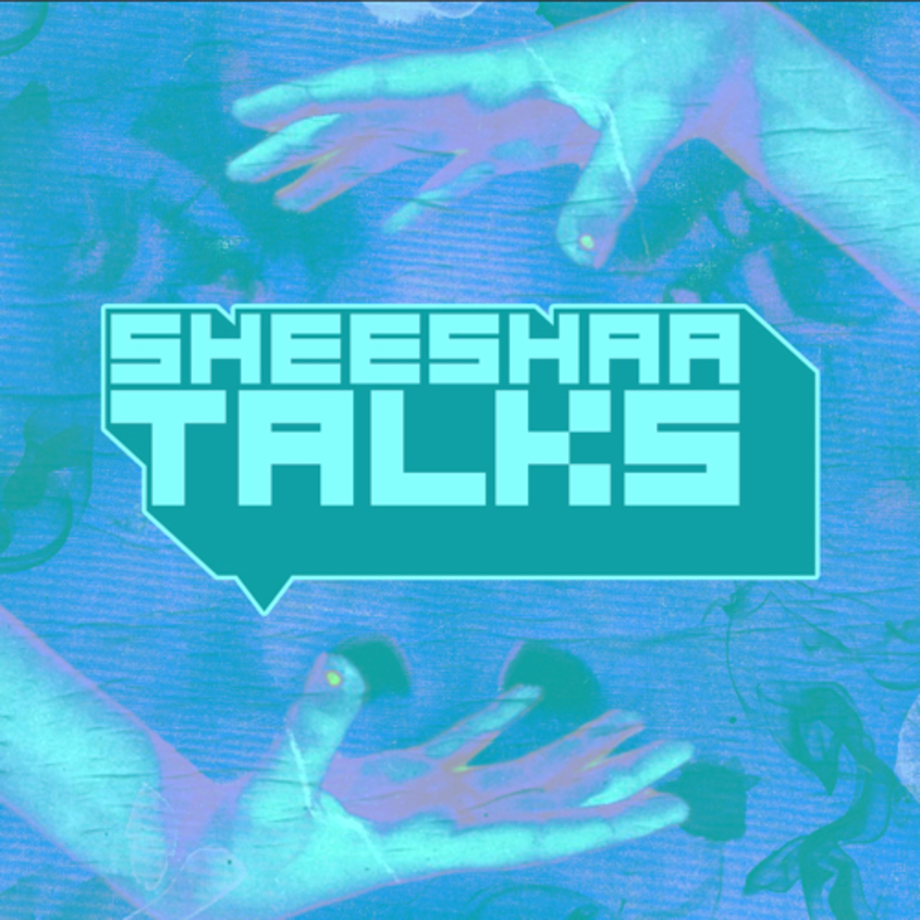Sheeshaatalks