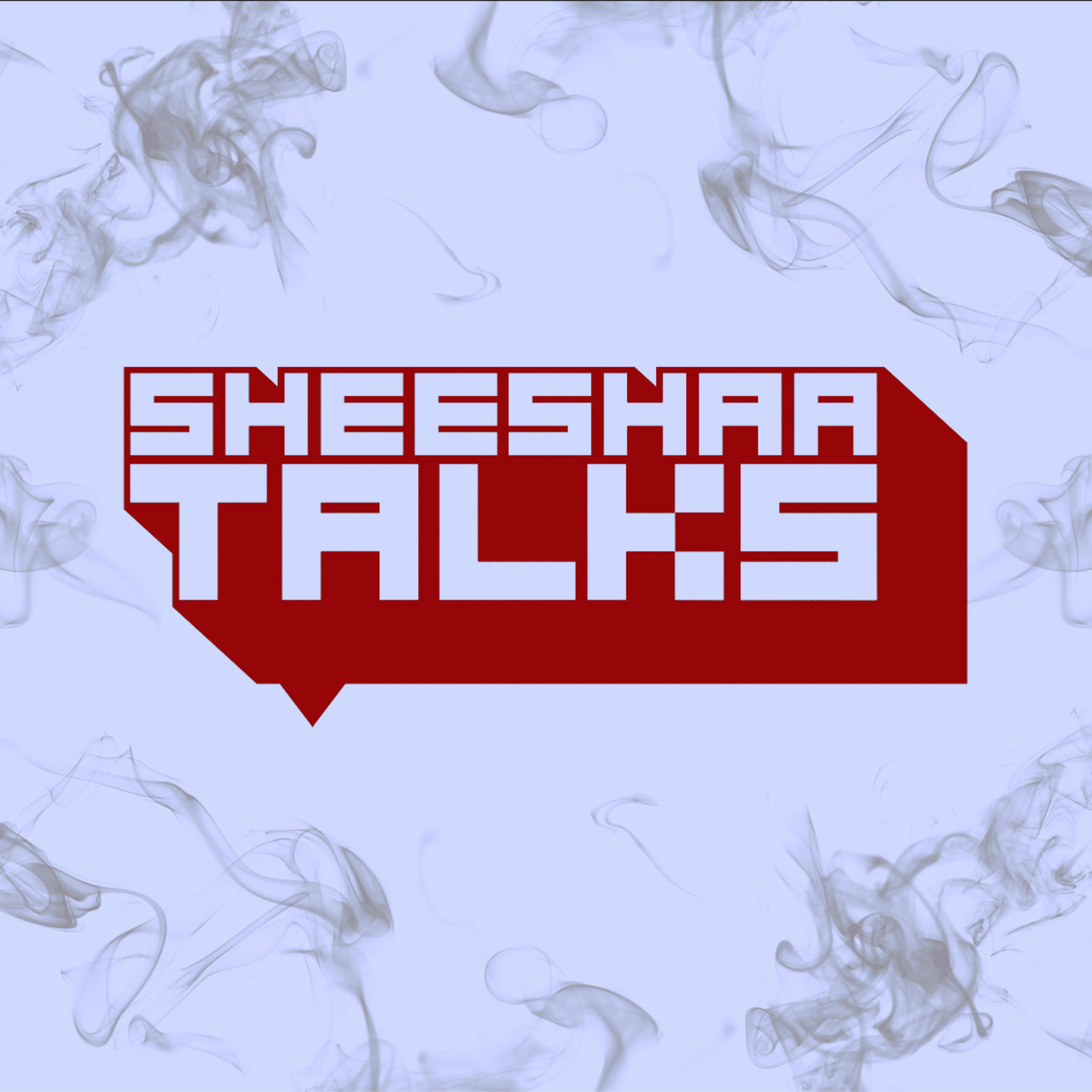 Sheeshaatalks