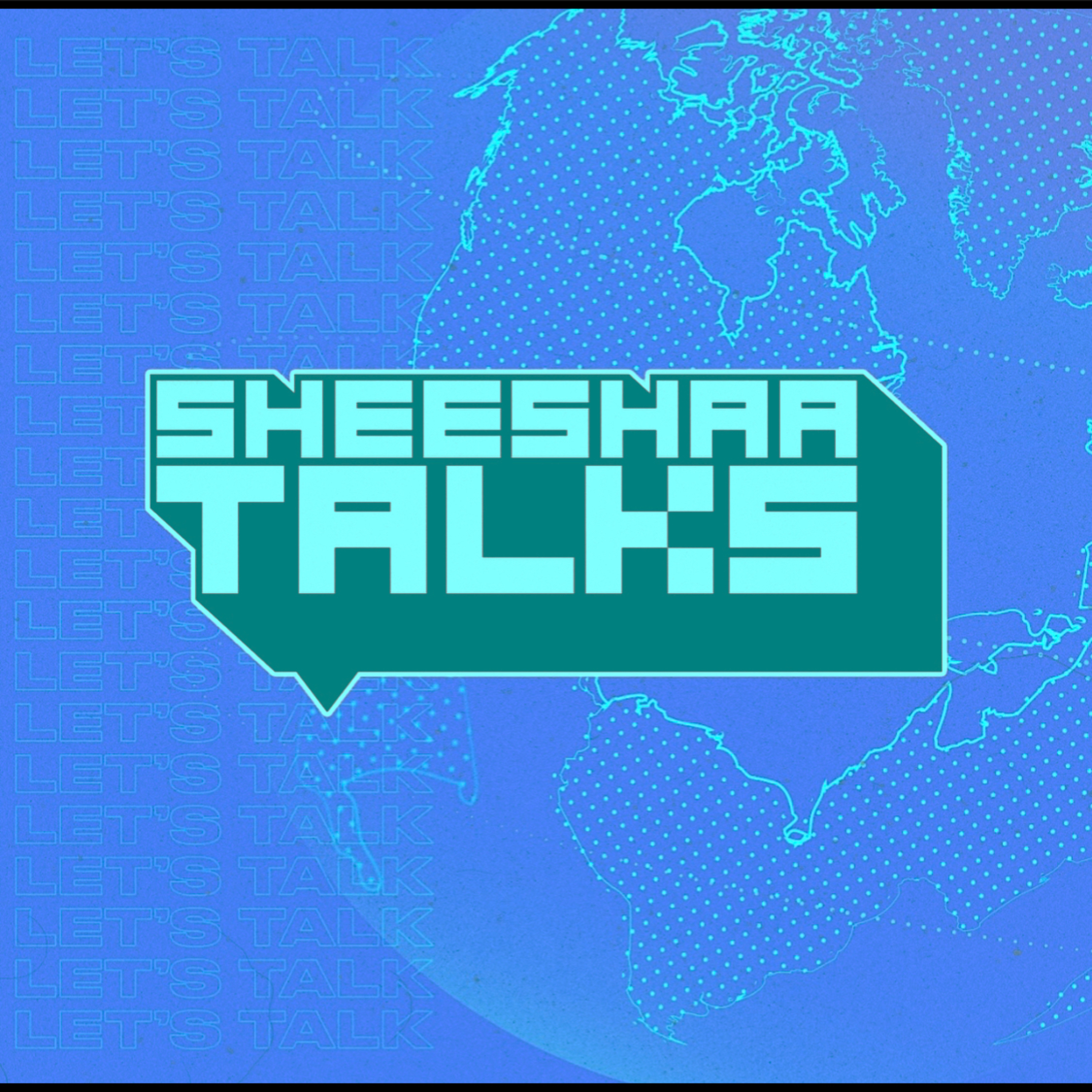 Sheeshaatalks