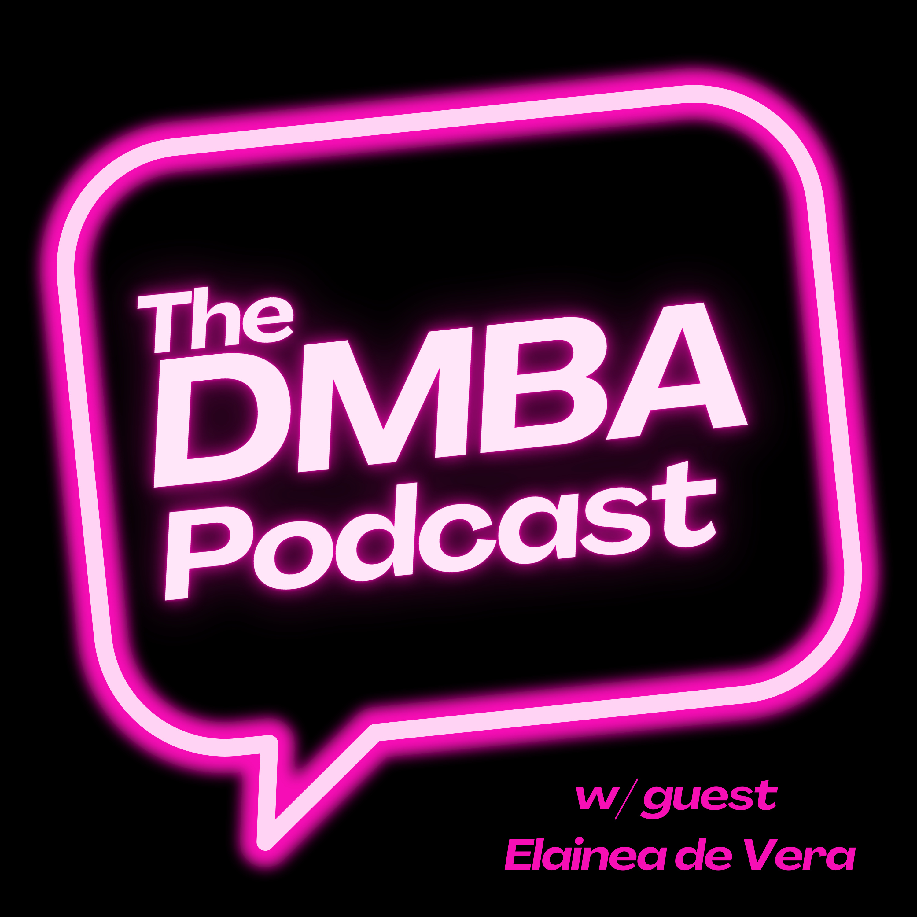 Everything is a Prototype: The DMBA Podcast