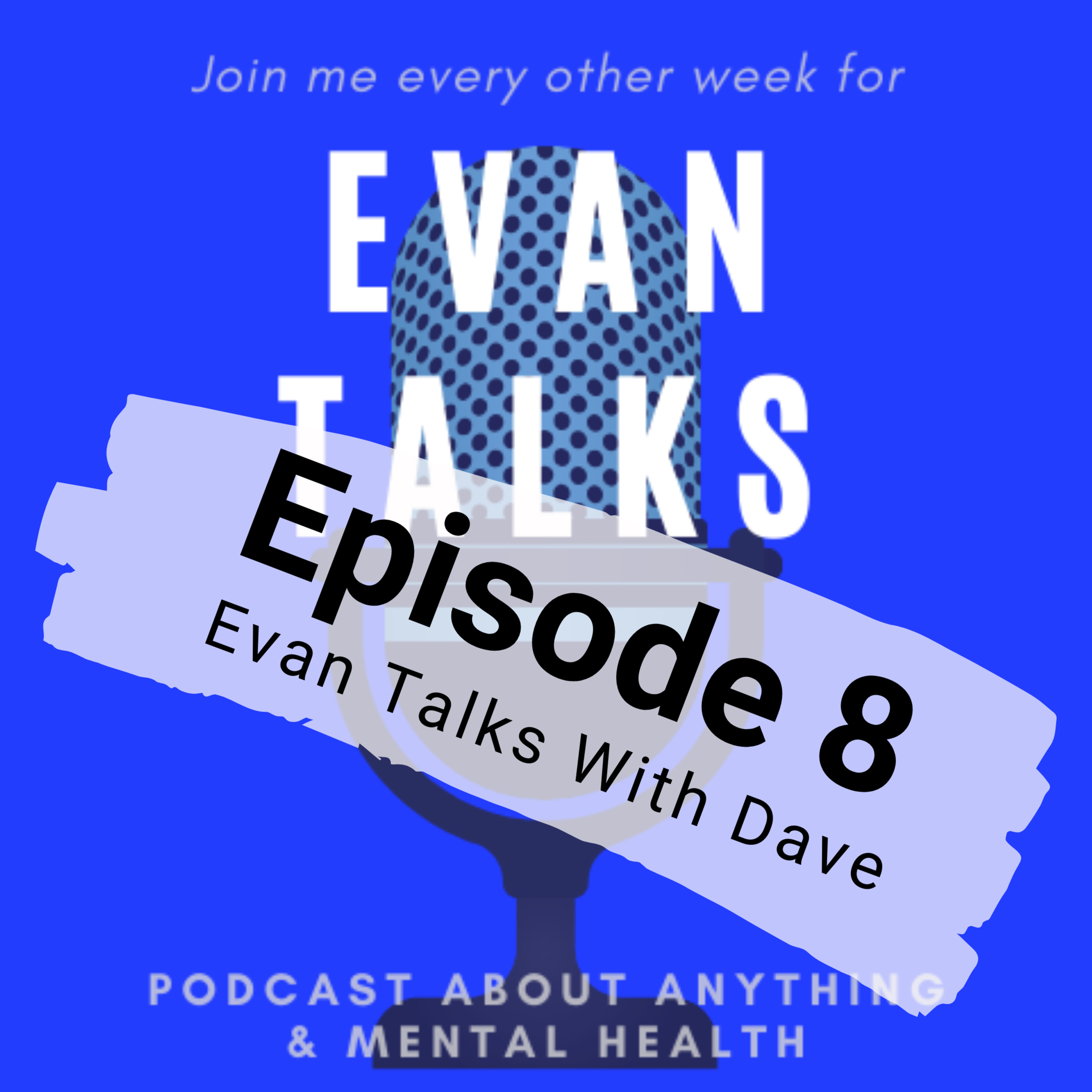 Evan Talks