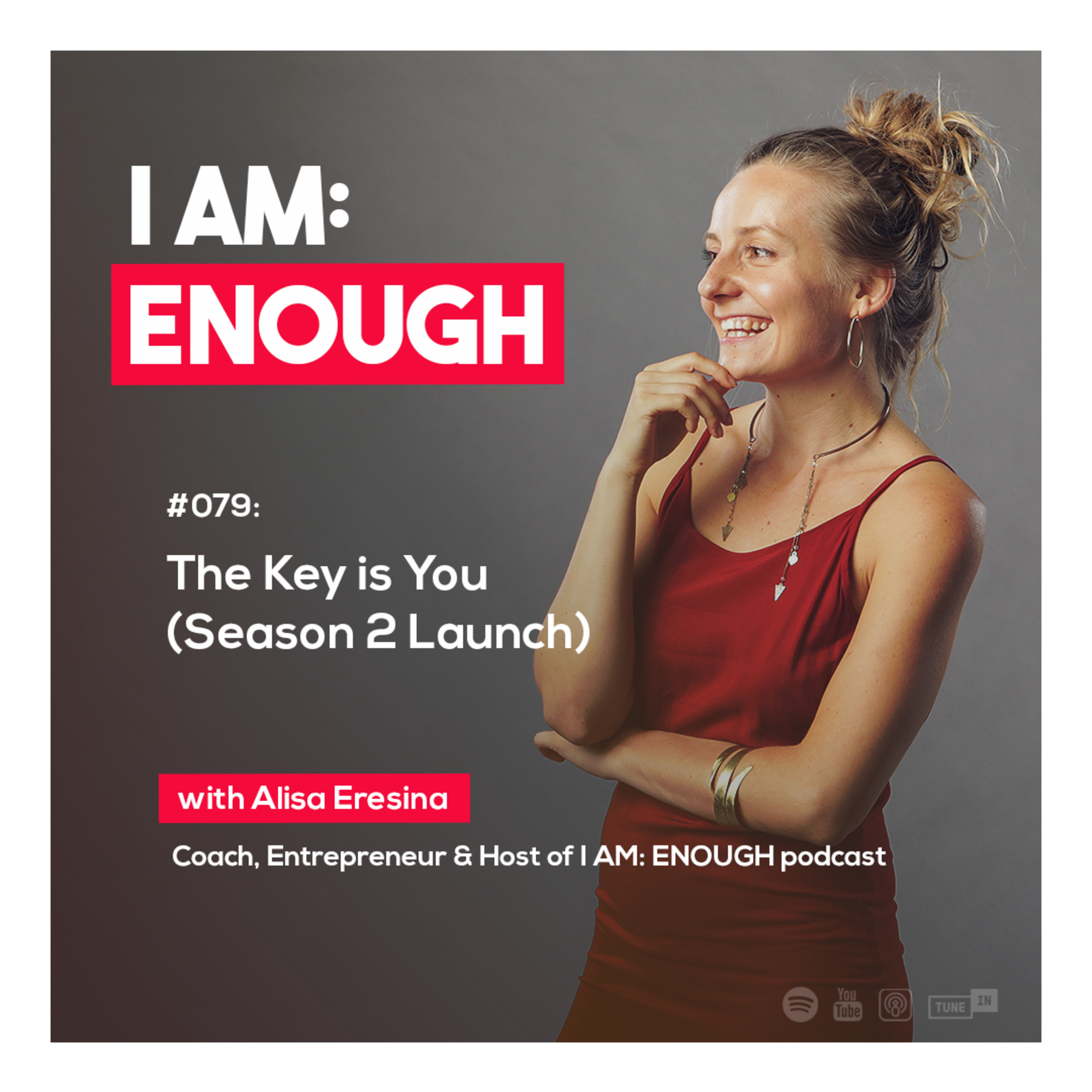 #079 The Key is You (Season 2 Launch)