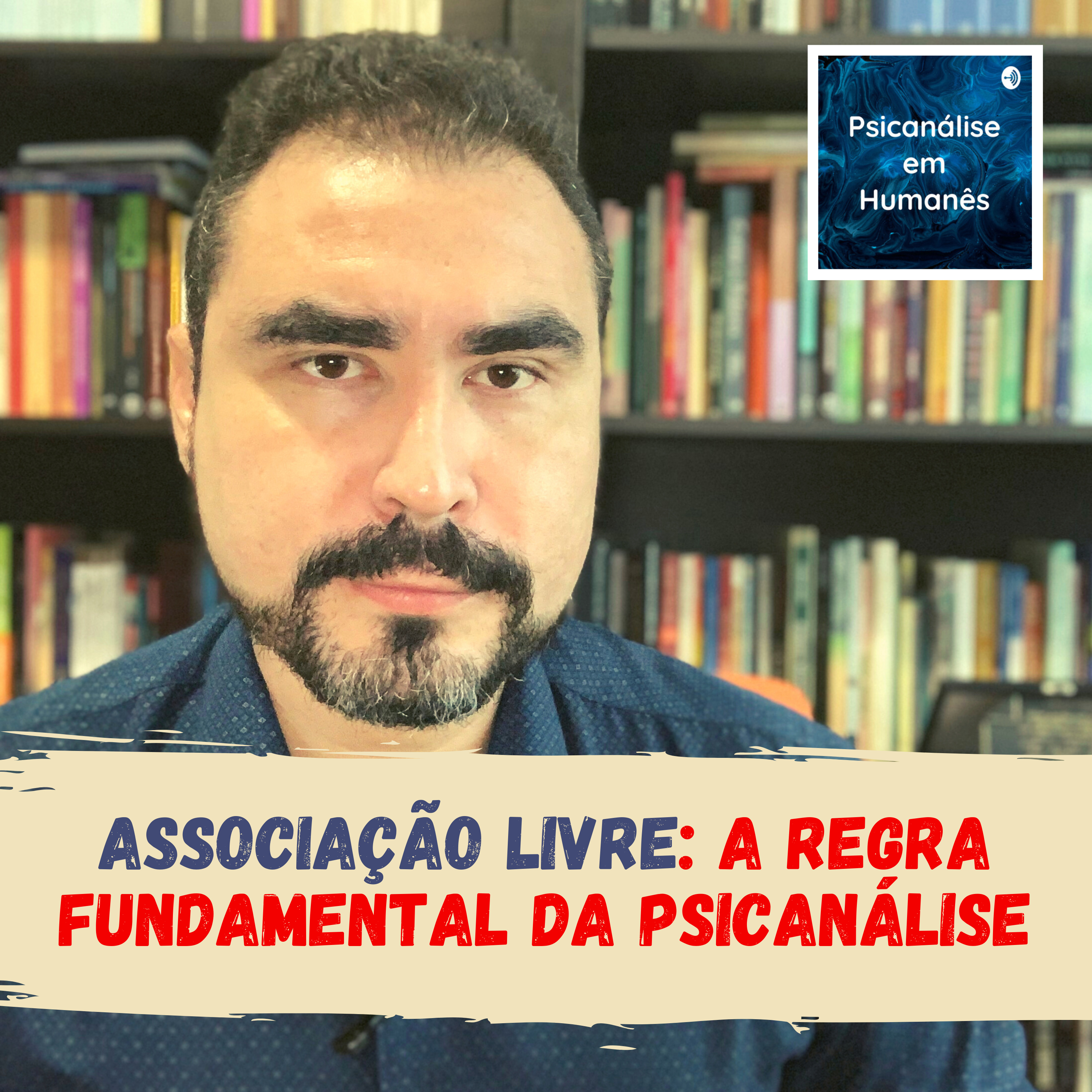 Psicanálise em Humanês - com Lucas Nápoli