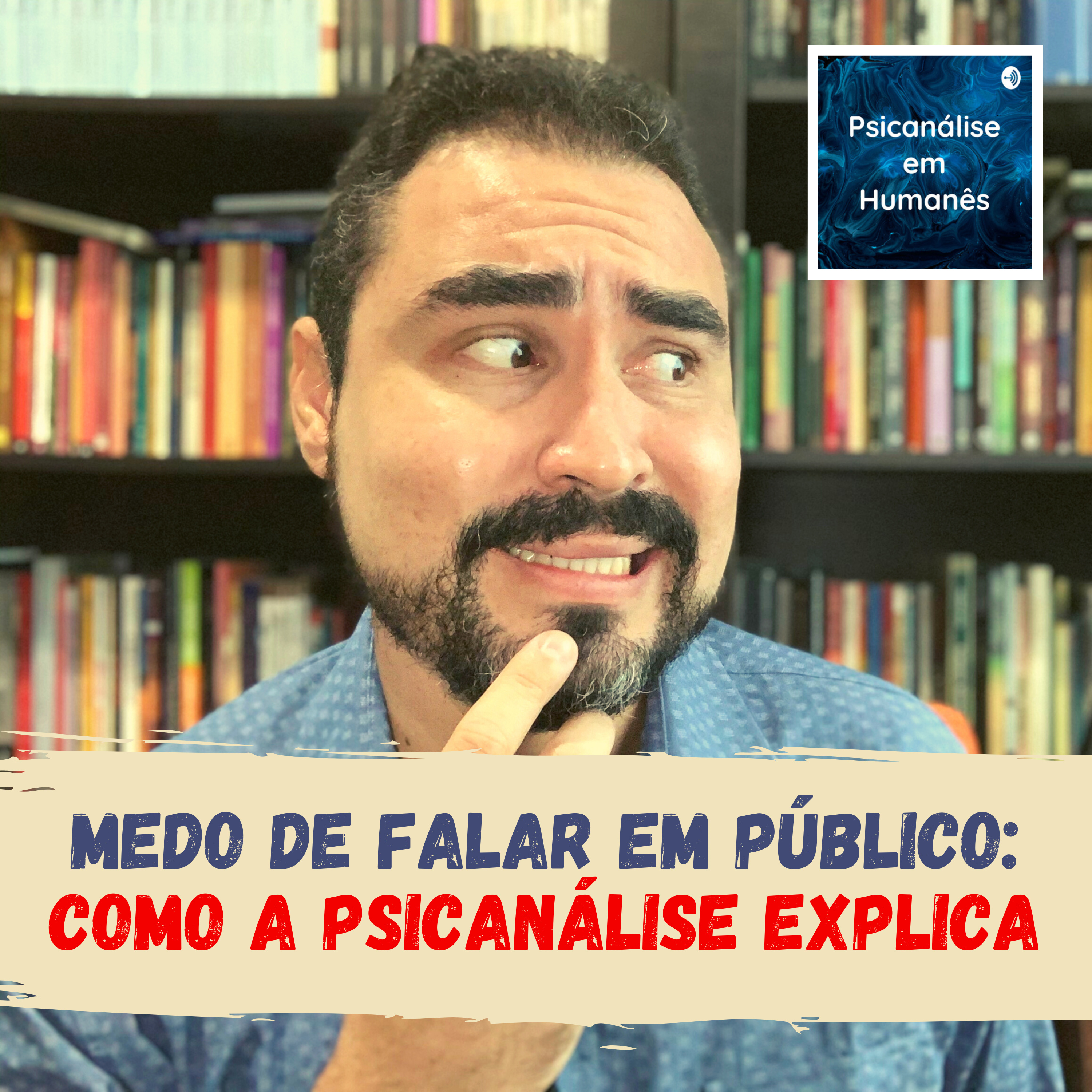 Psicanálise em Humanês - com Lucas Nápoli