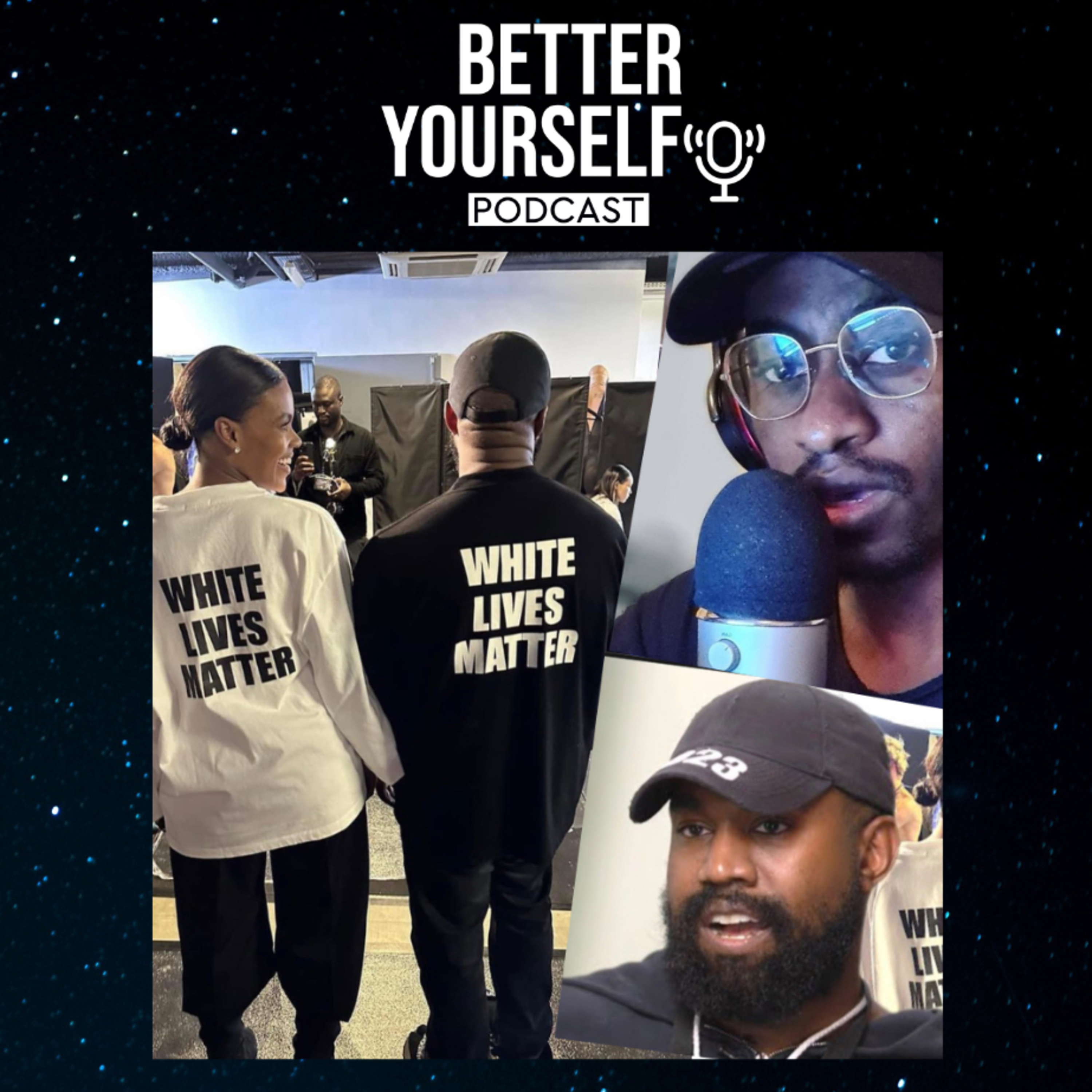 #121 Are we overreacting on Kanye West's White Lives Matter Shirt?