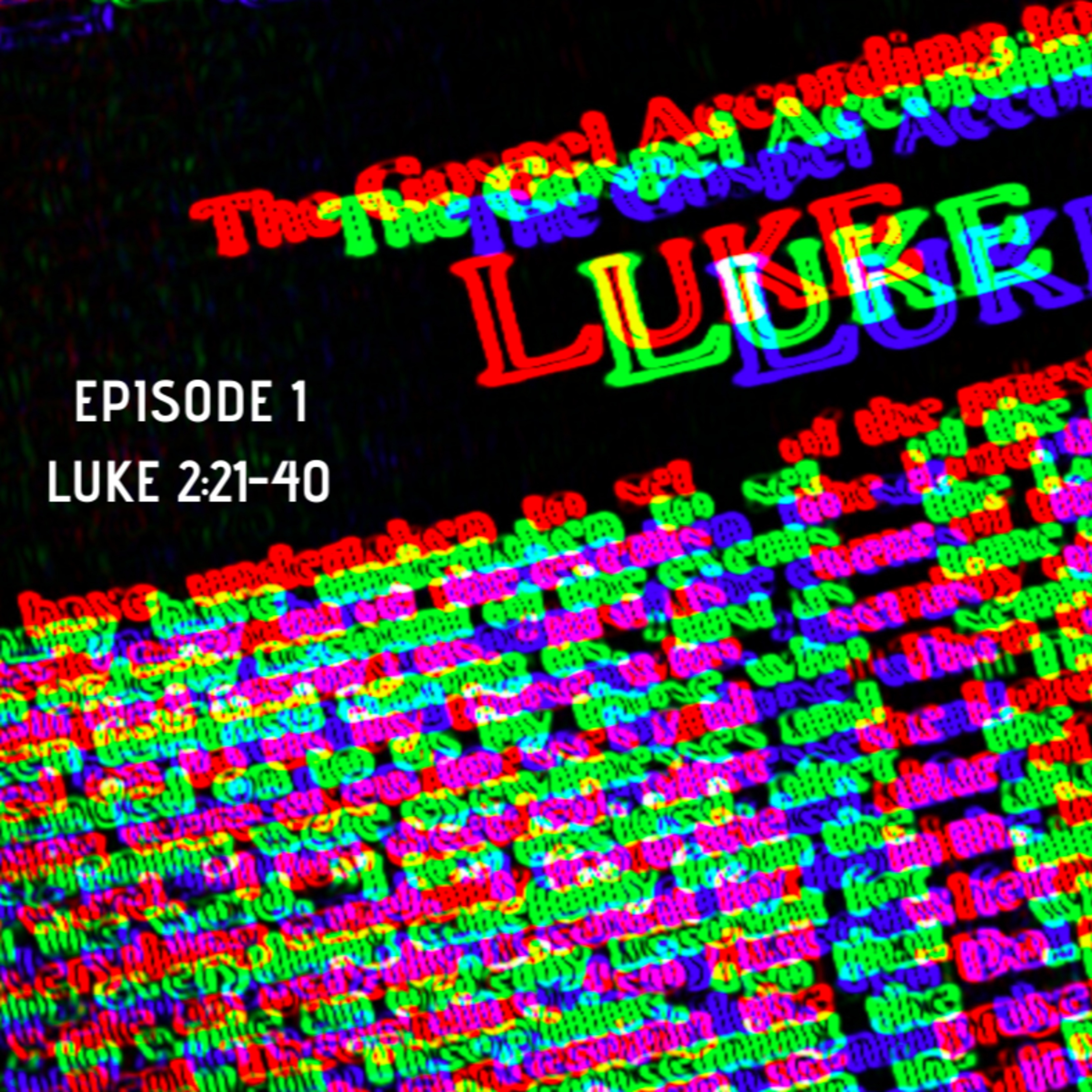 Luke 2:21-40 episode artwork