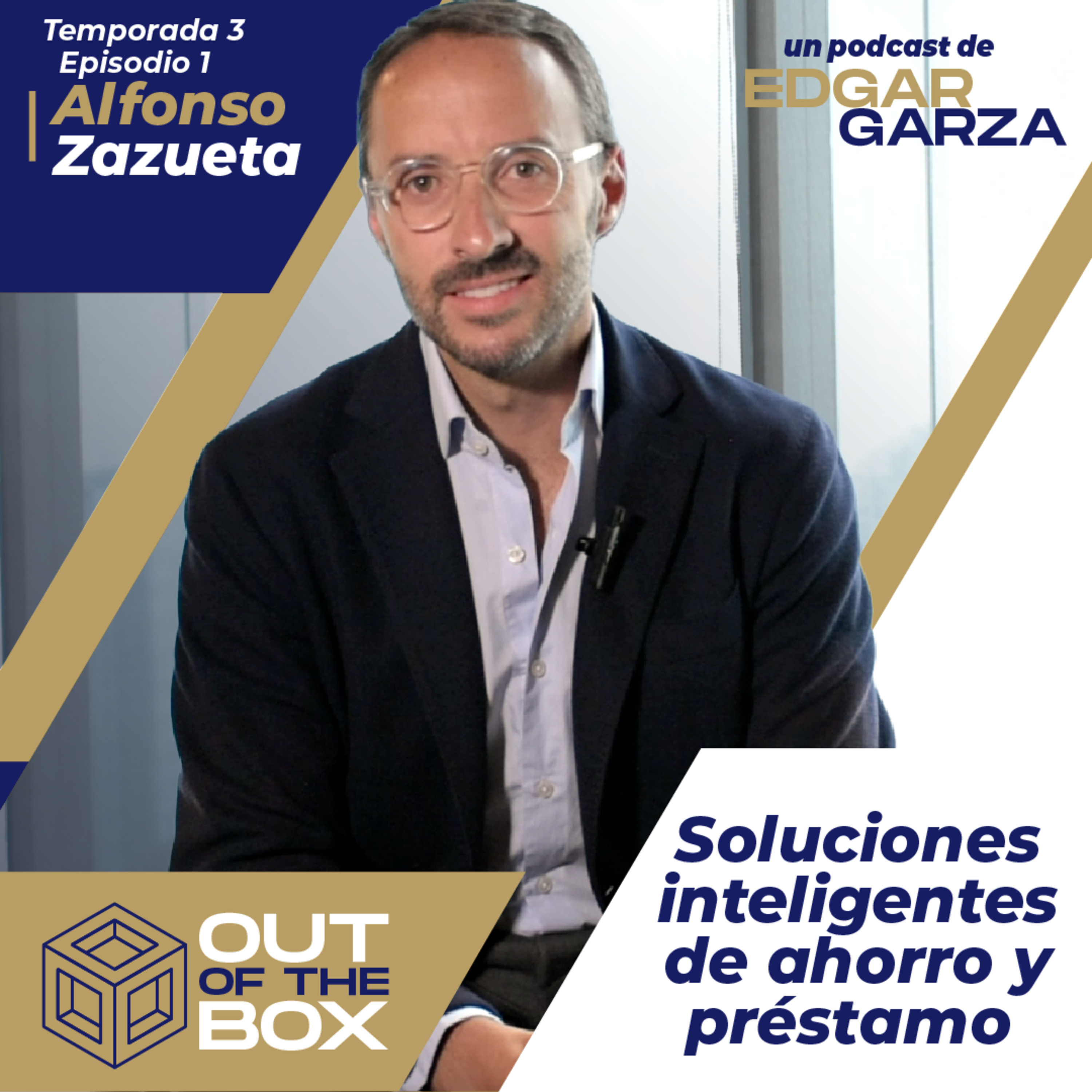 Alfonso Zazueta - Soluciónes inteligentes de ahorro y préstamo episode artwork