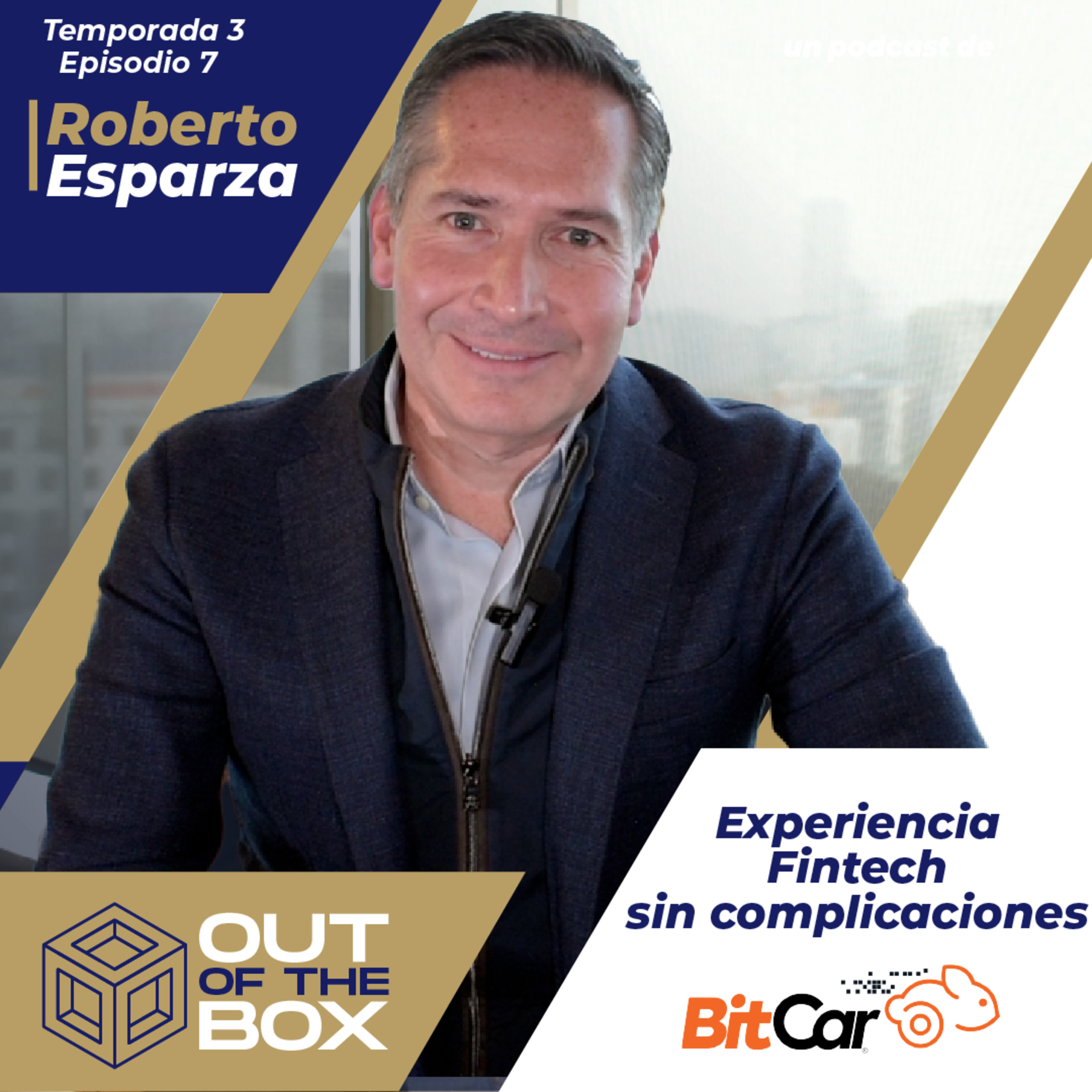 Roberto Esparza - Experiencia Fintech sin complicaciones episode artwork