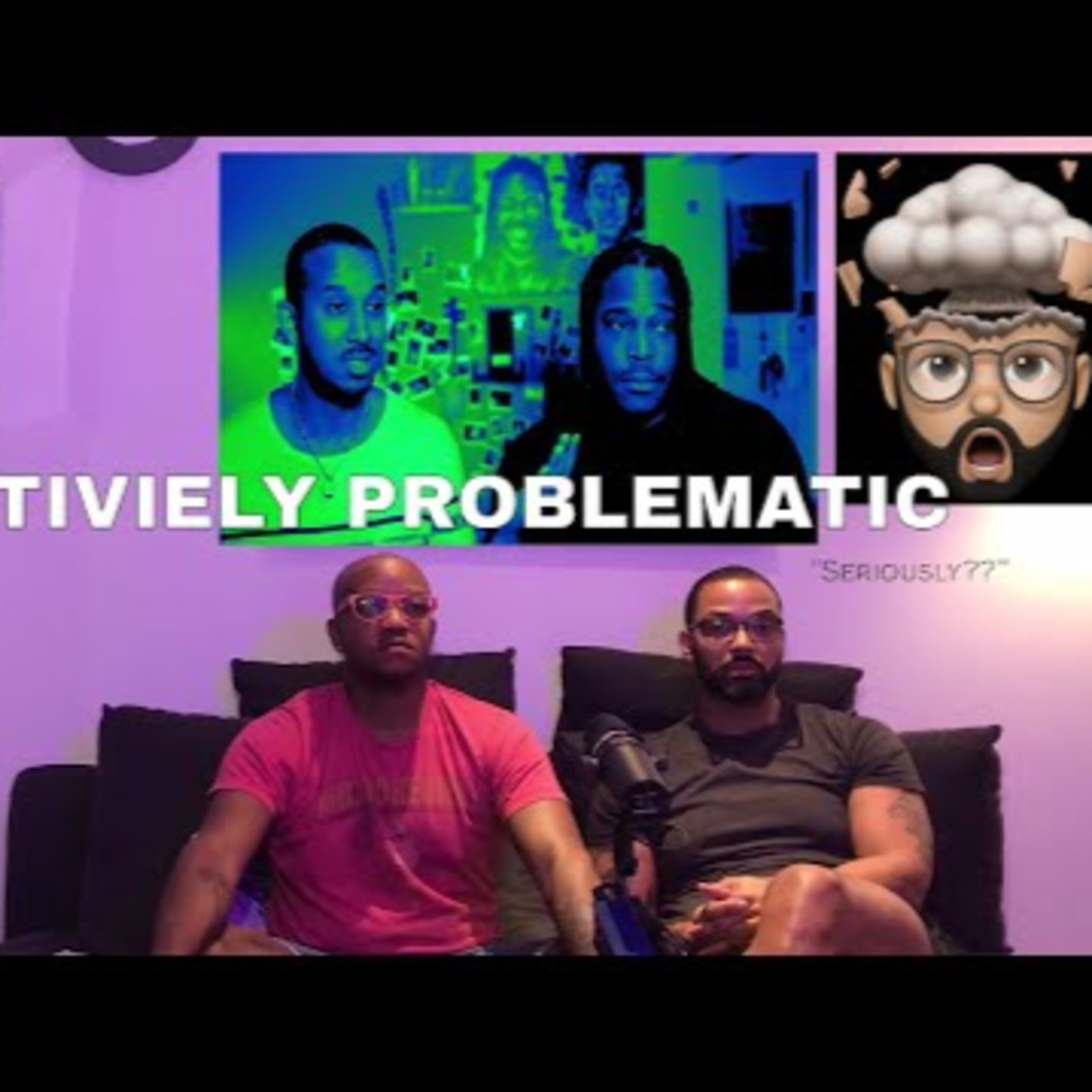 Episode 4 | Positively Problematic episode artwork