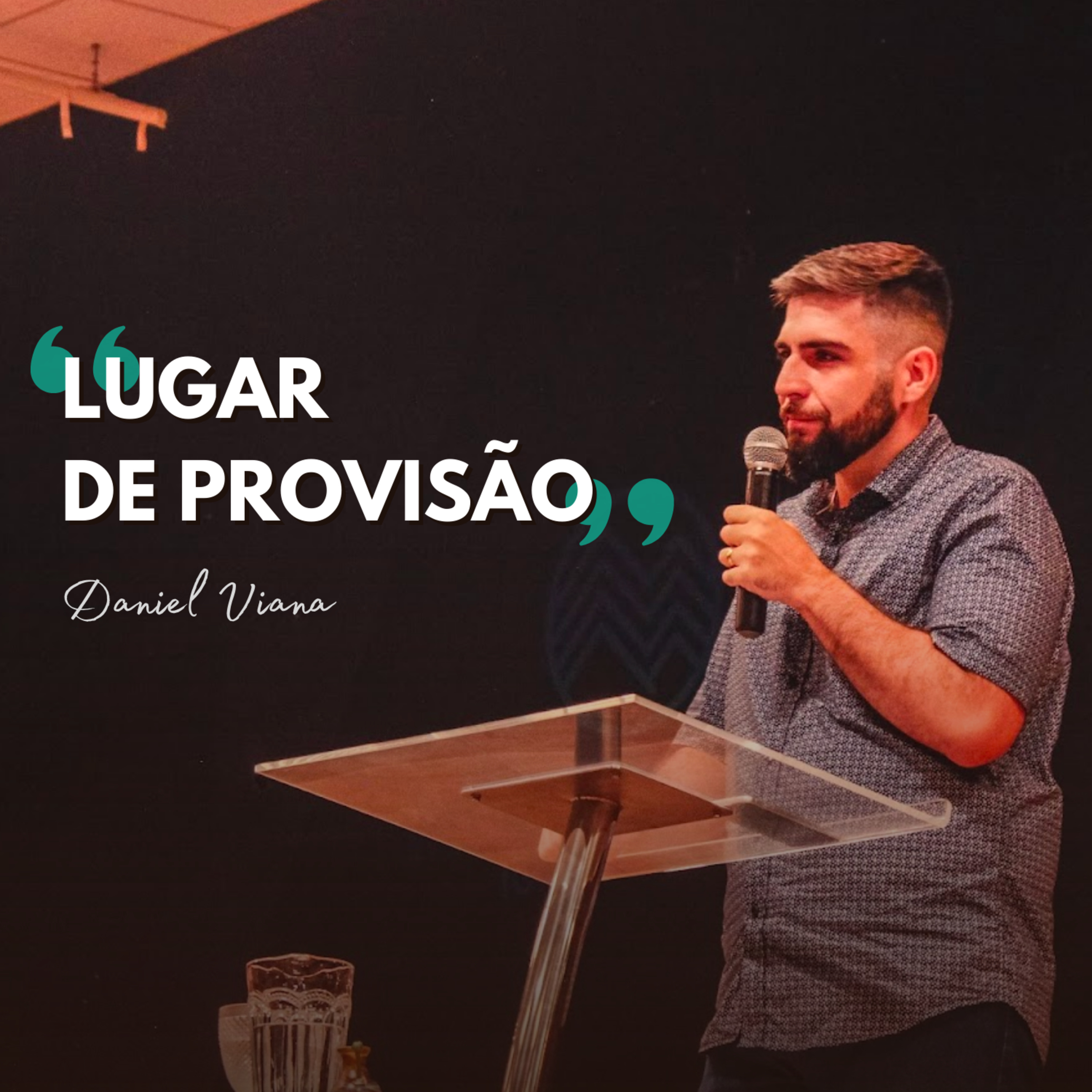 Daniel Viana | Lugar de Provisão (1Rs 17, Sl 81.11-13) episode artwork