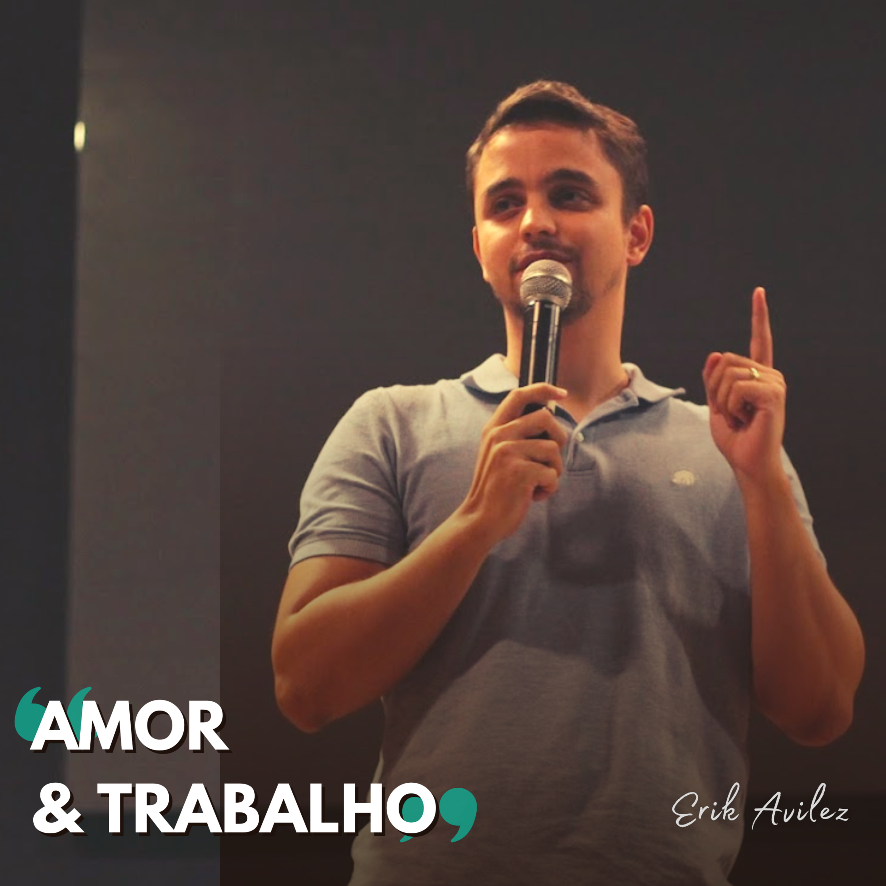 Erik Avilez | Amor & Trabalho (Lc 15.25.32) episode artwork