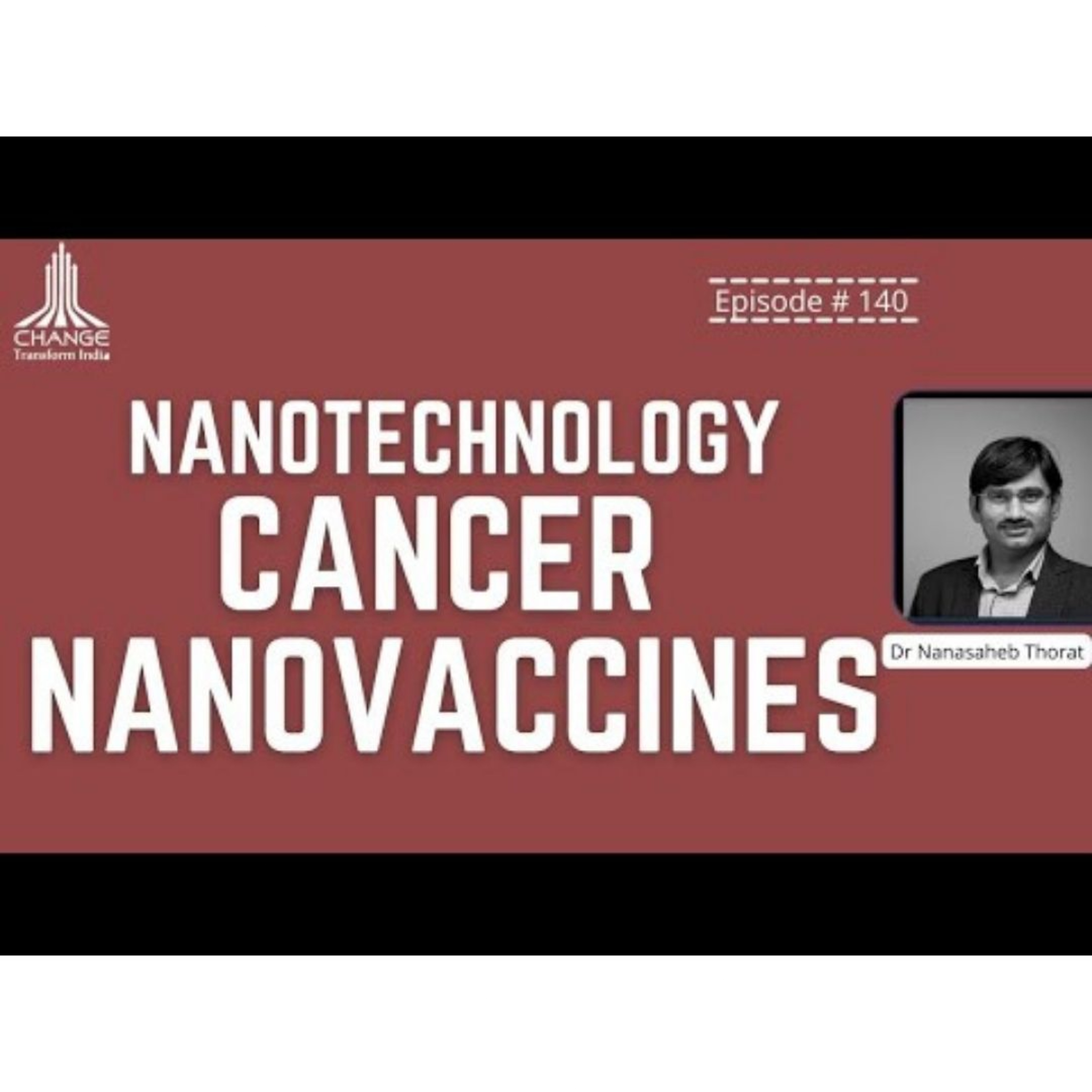 CANCER NAN0 MEDICINES, TARGETED DRUG DELIVERY, NANOTECH CANCER NANOVACCINES - DR NANASAHEB THORAT