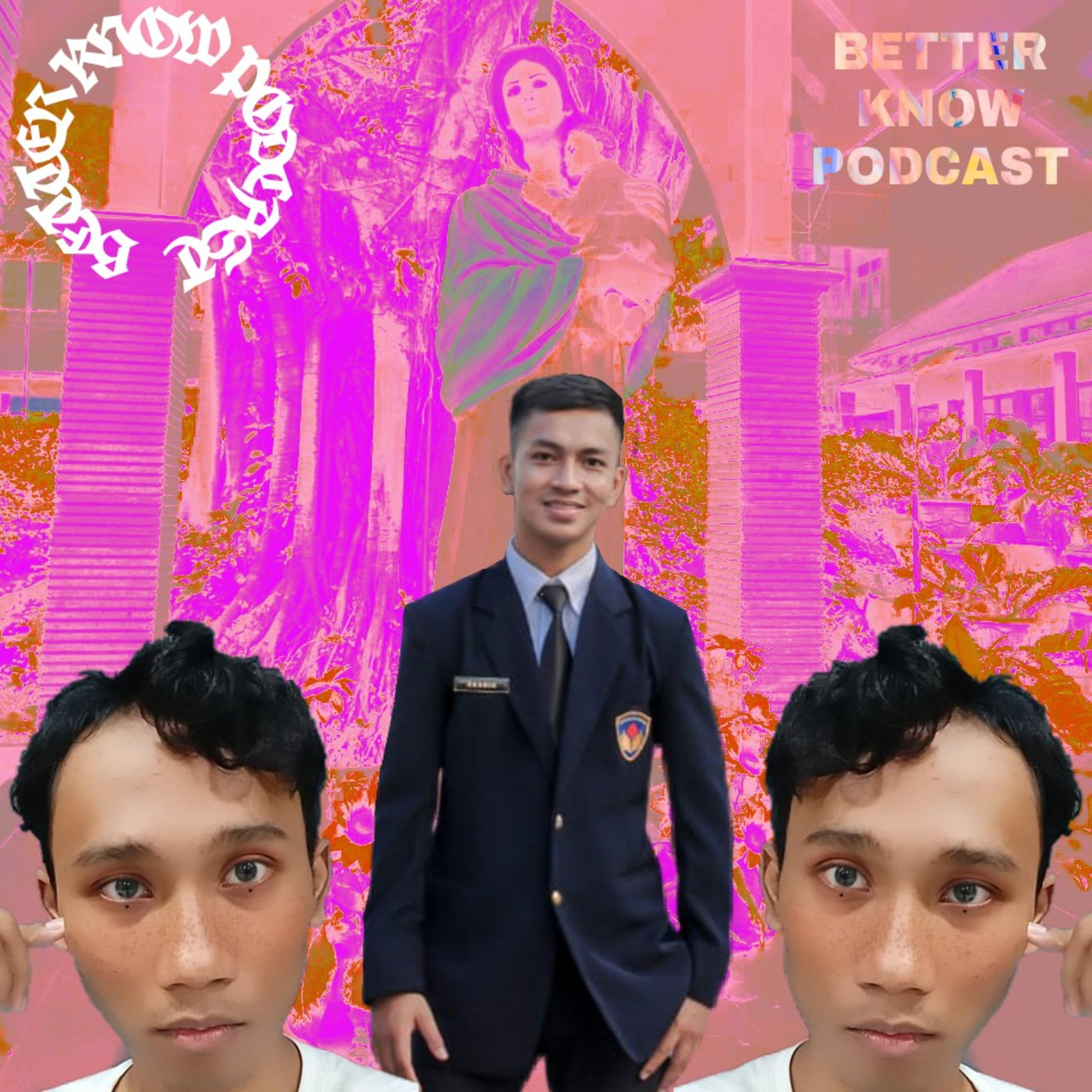 BETTER KNOW PODCAST
