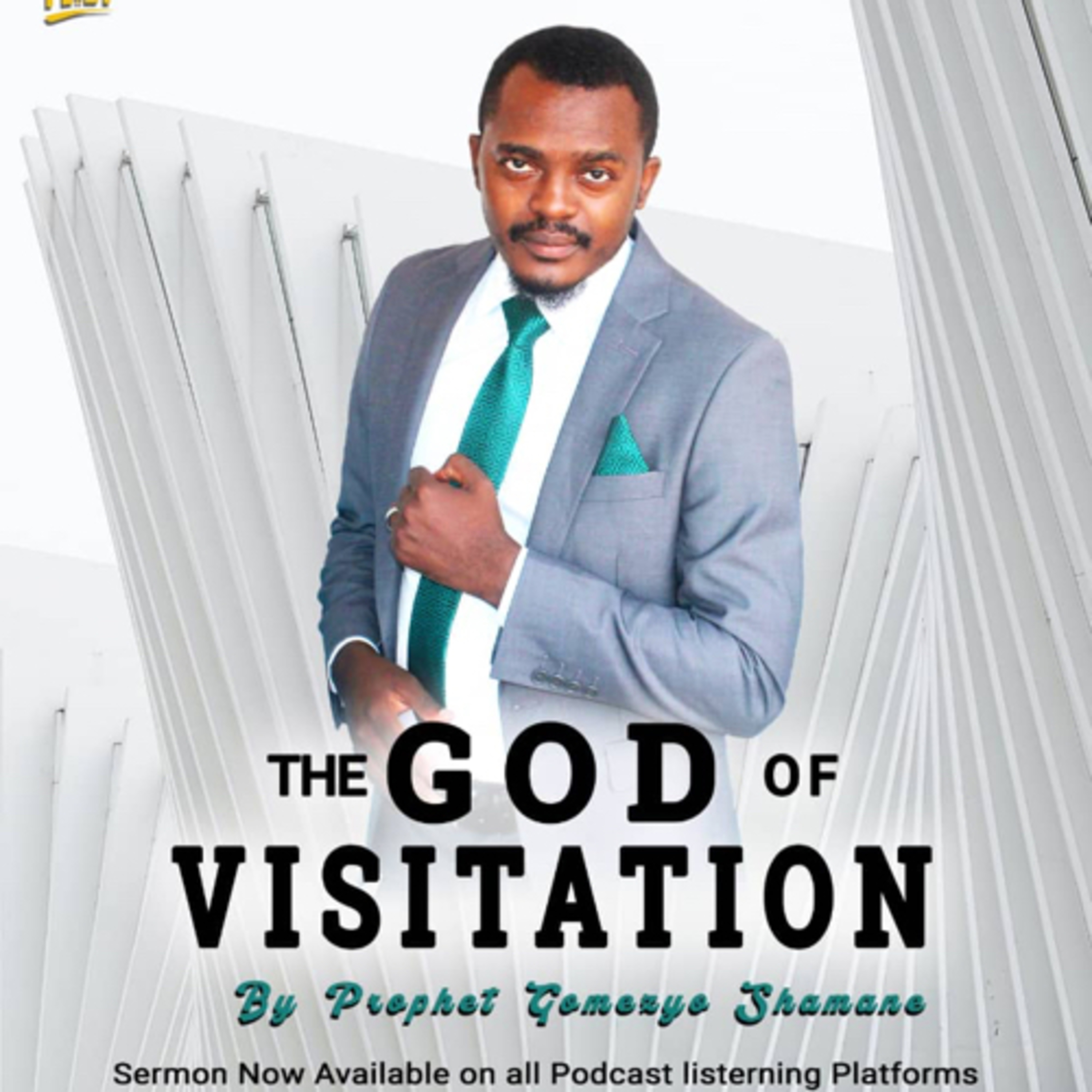 The God of Visitation | Prophet Gomezyo Shamane episode artwork