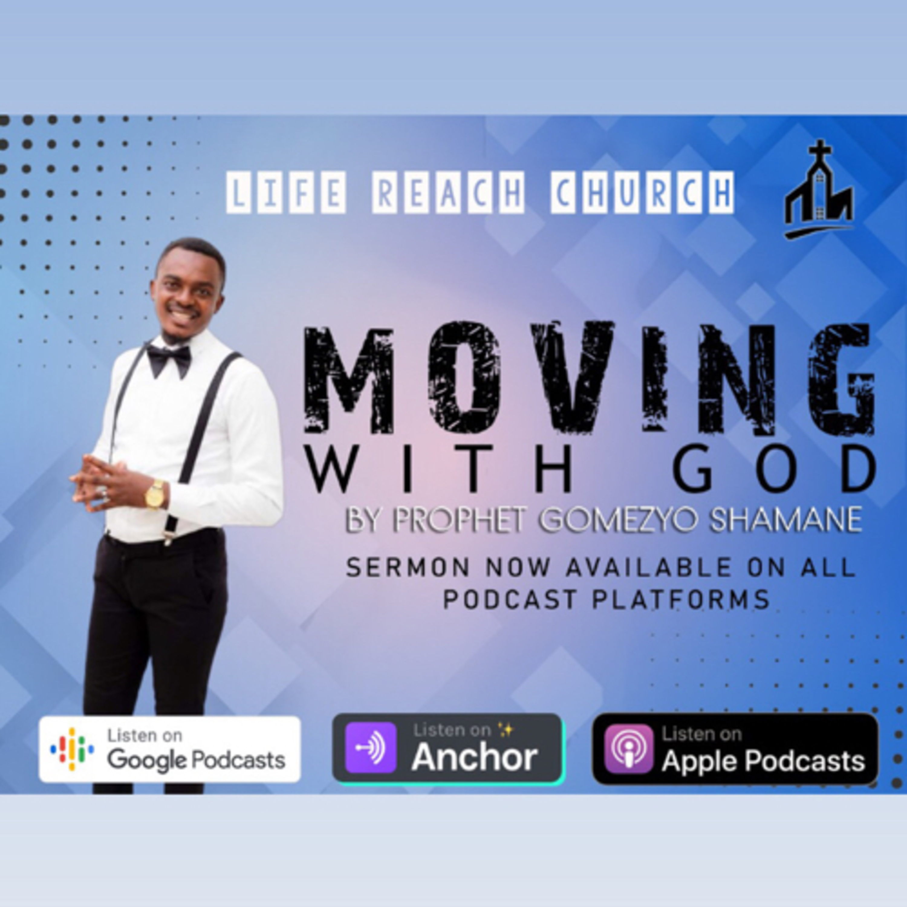 Moving With God | Prophet Gomezyo Shamane  episode artwork