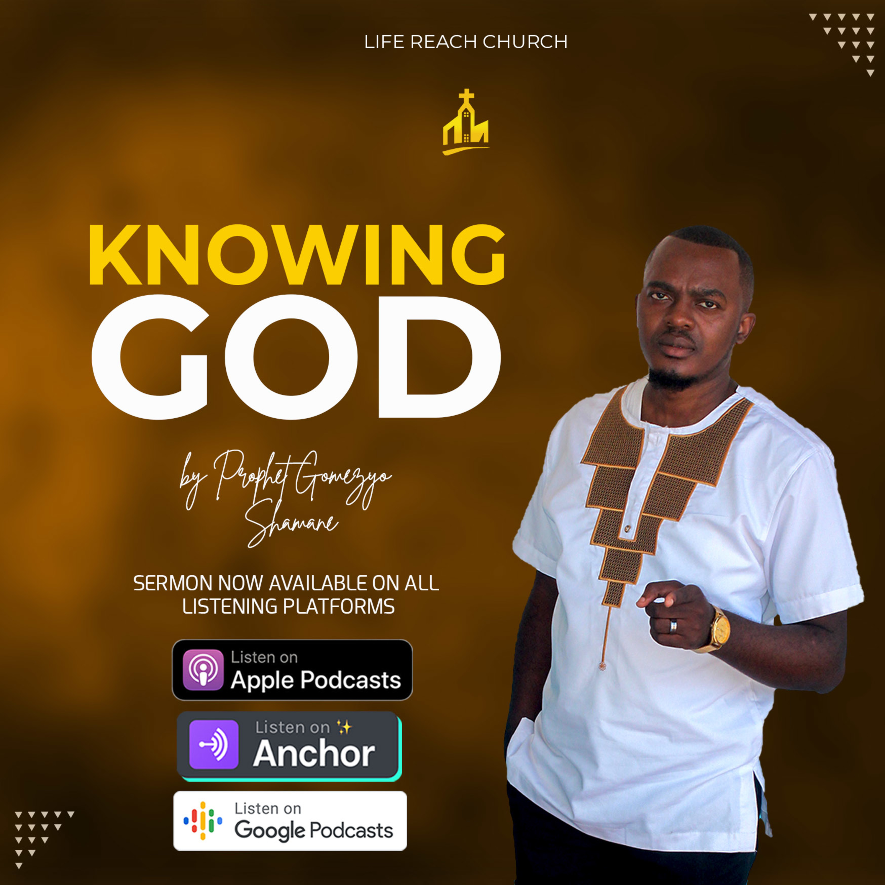 Knowing God | Prophet Gomezyo Shamane  episode artwork