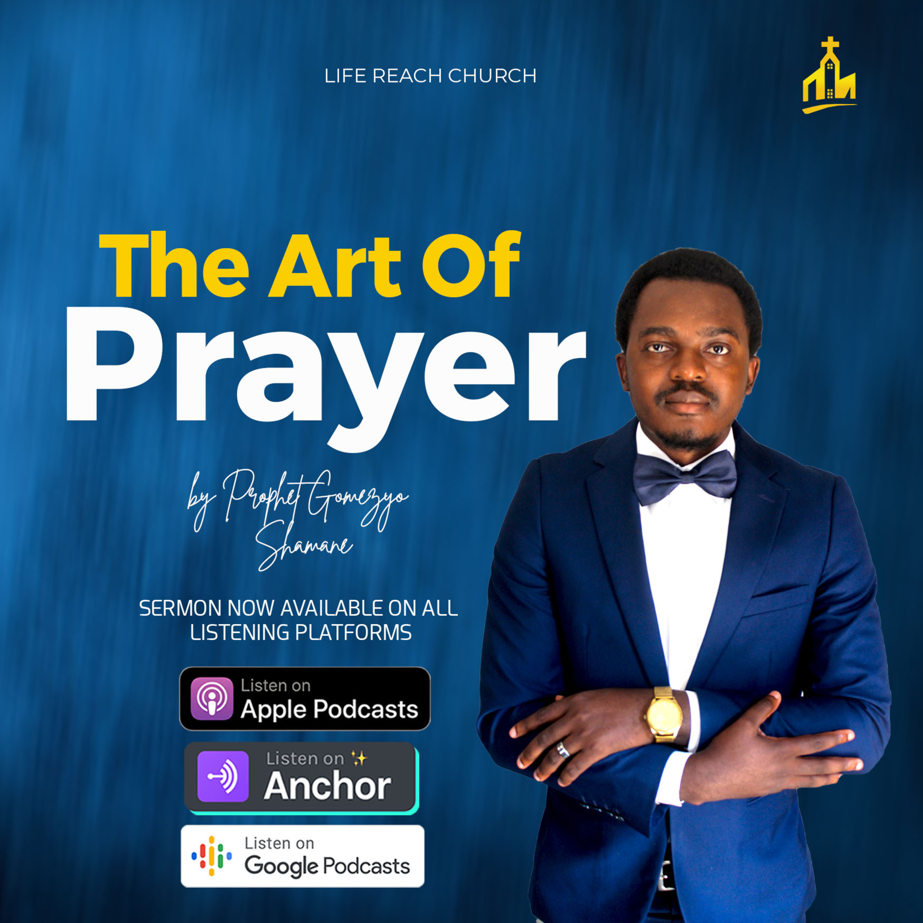 The Art of Prayer Part 1 | Prophet Gomezyo Shamane episode artwork