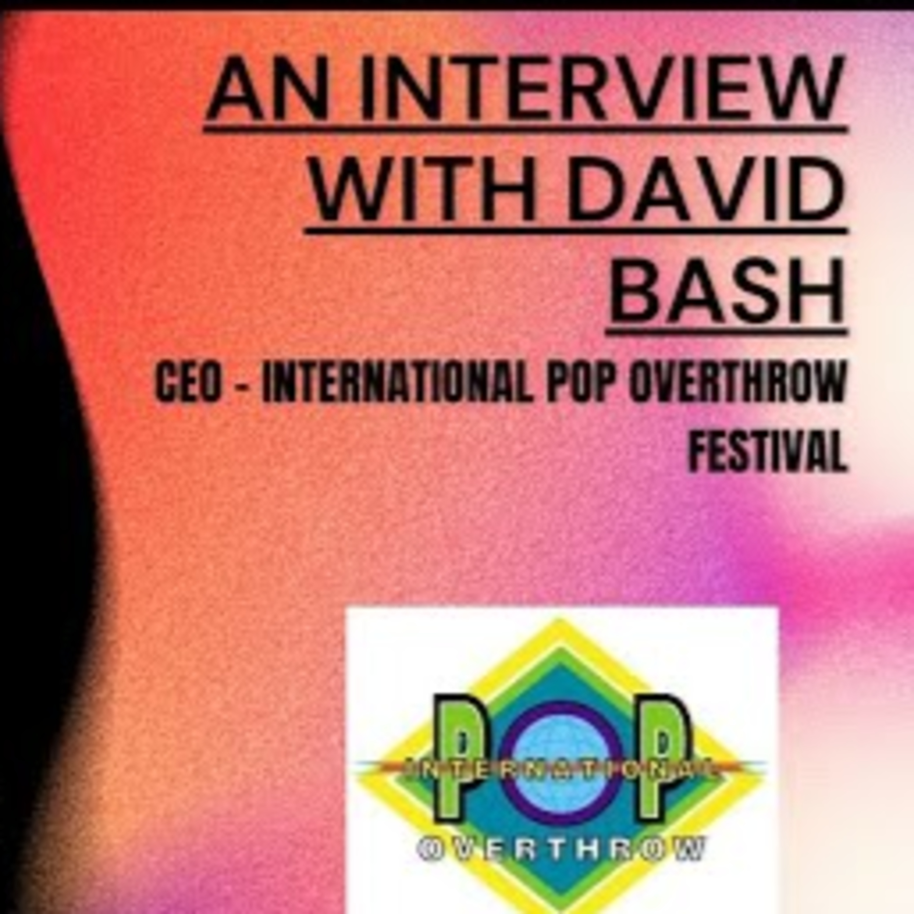 Interview with David Bash episode artwork