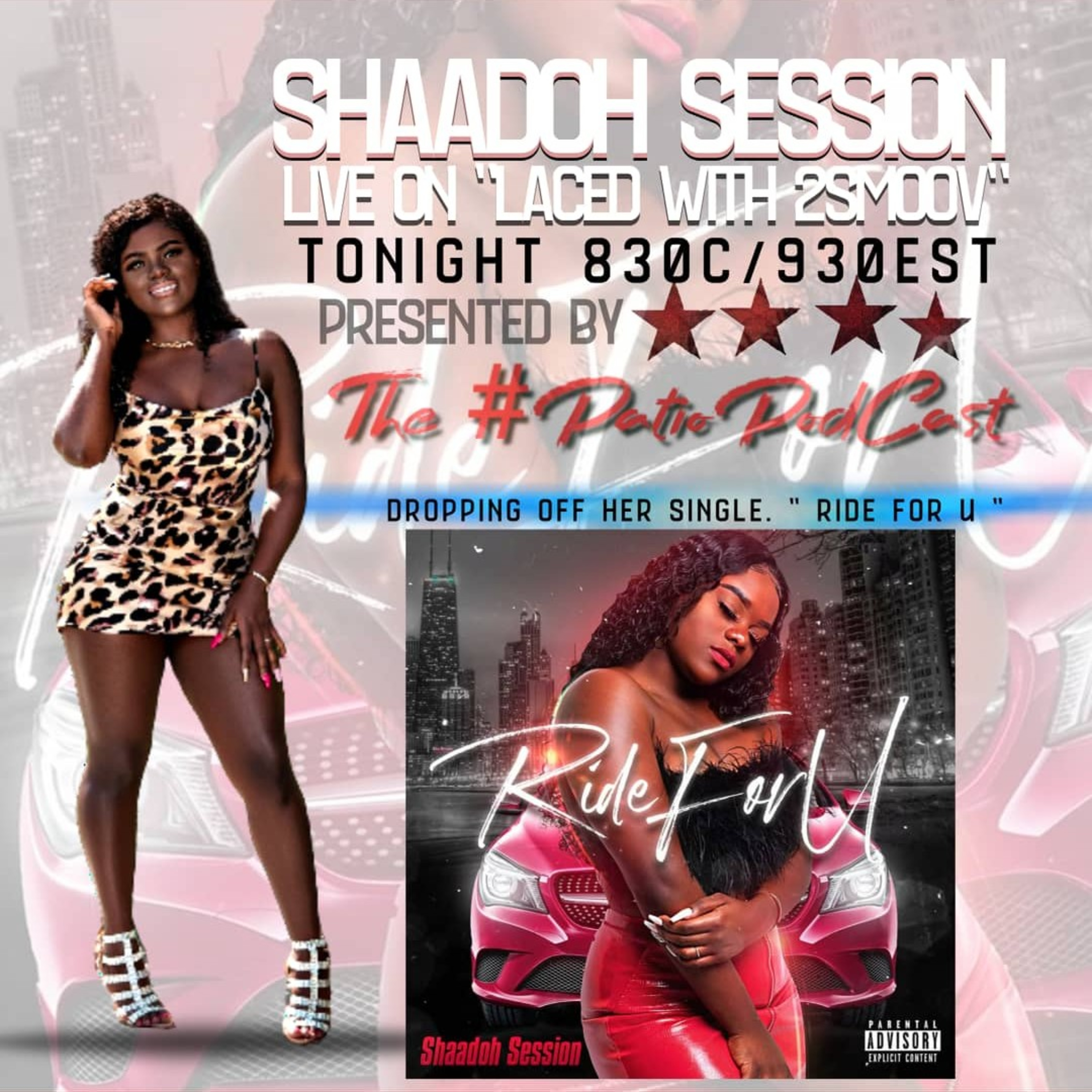 LACED WITH 2SMOOV (PRESENTED BY THE #PATIOPODCAST) with Co -Host DJHARDWORK734