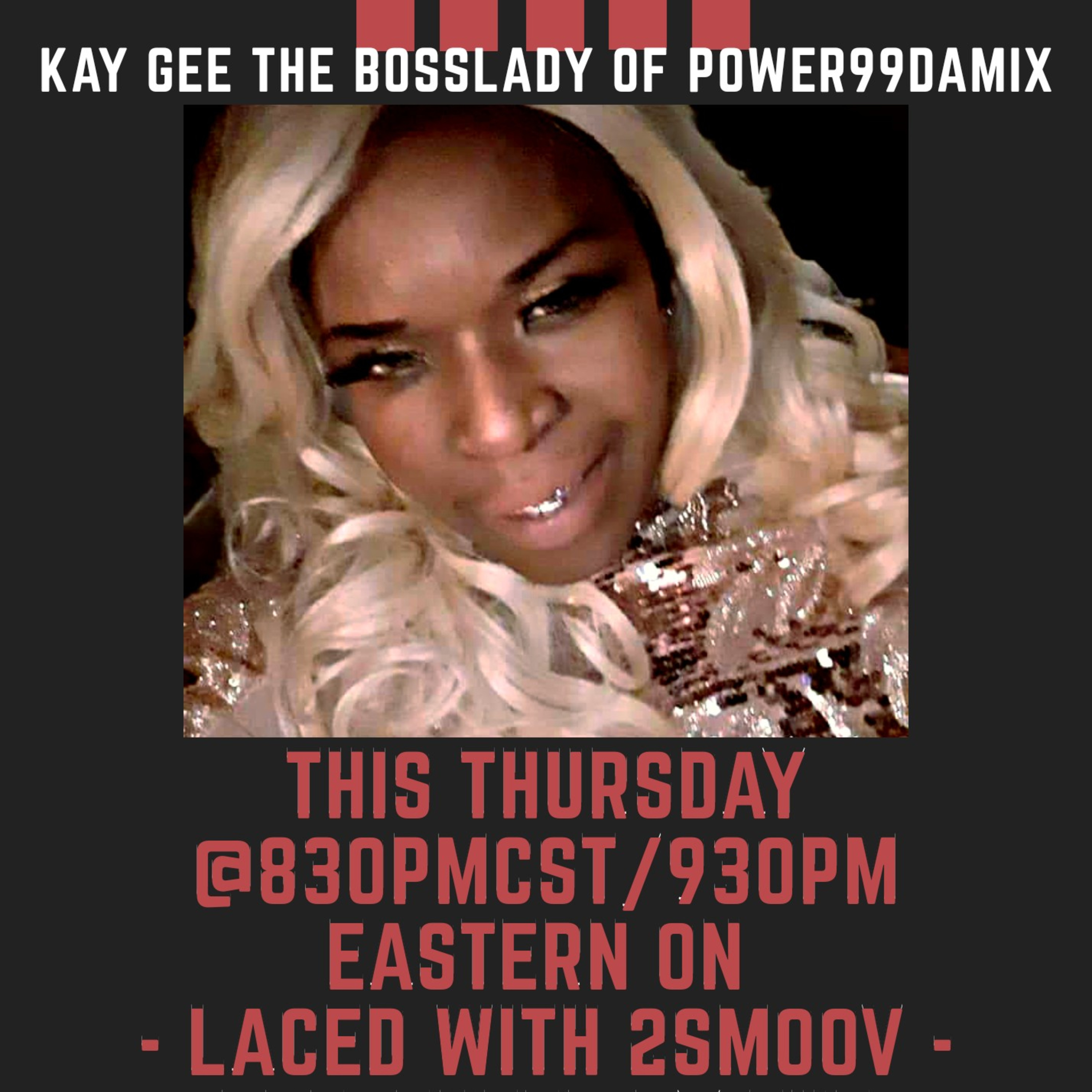 LACED WITH 2SMOOV (PRESENTED BY THE #PATIOPODCAST) with Co -Host DJHARDWORK734