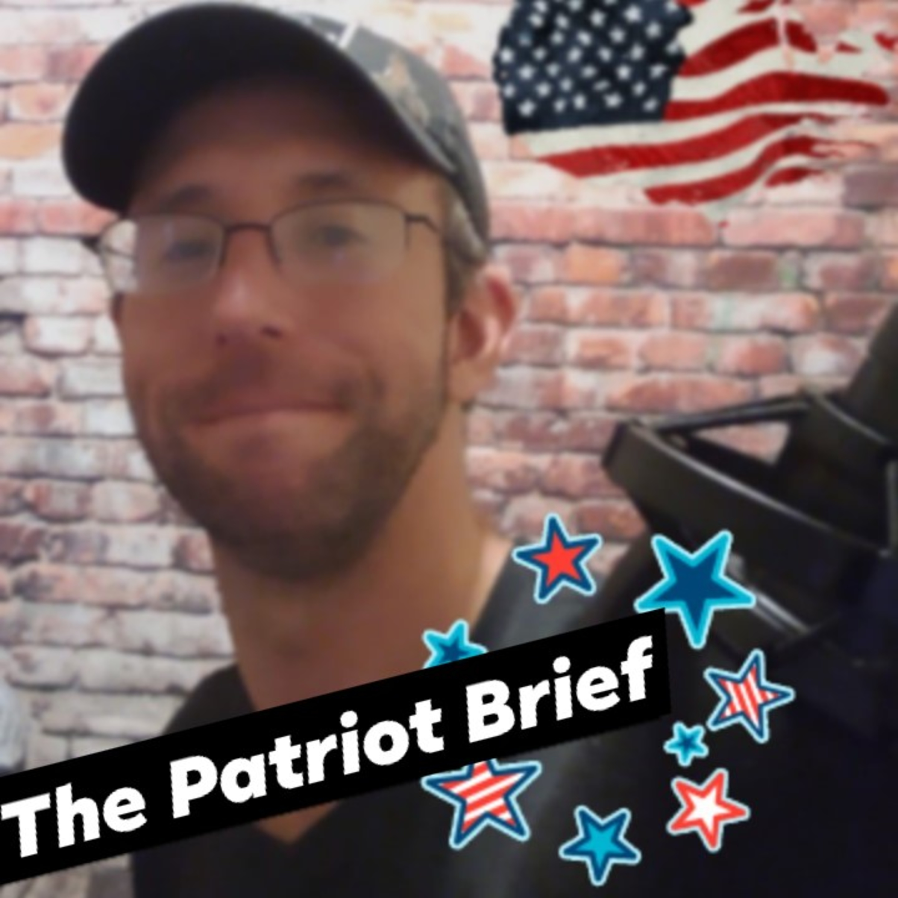 The Patriot Brief: May 28th, 2021 episode artwork