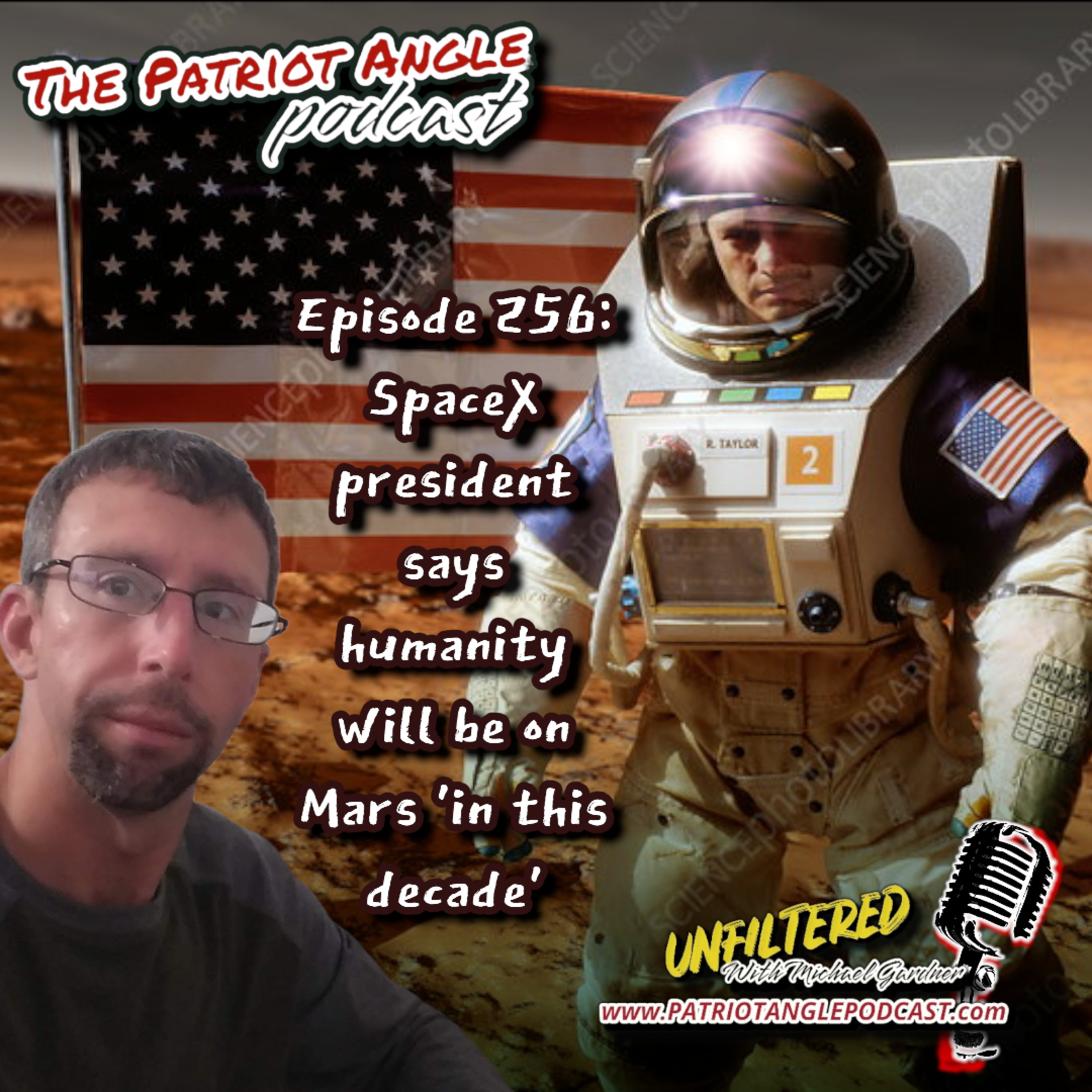 Episode 256: Space X president says humanity will be on Mars in this decade episode artwork