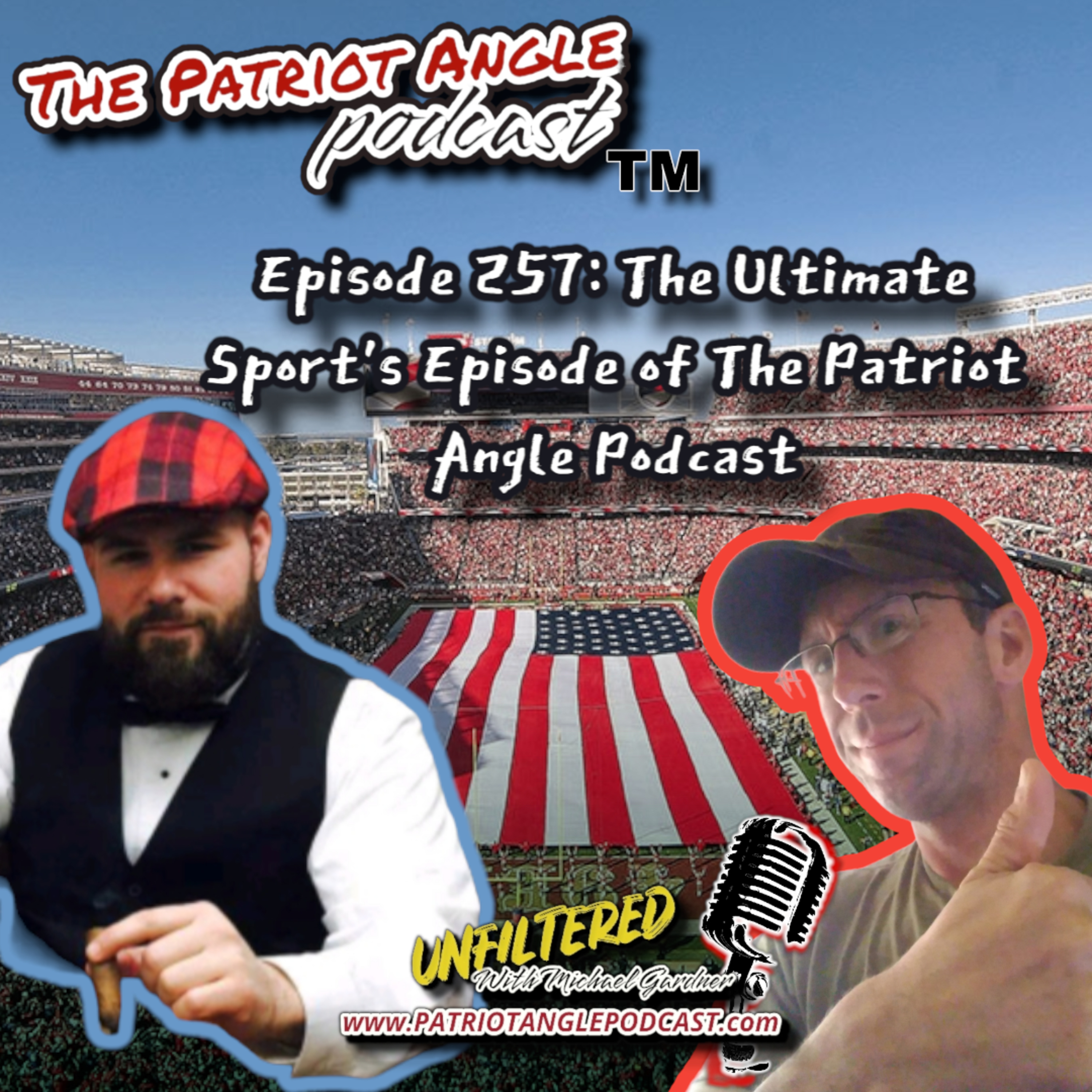 Episode 257: The ultimate sport's episode of The Patriot Angle episode artwork
