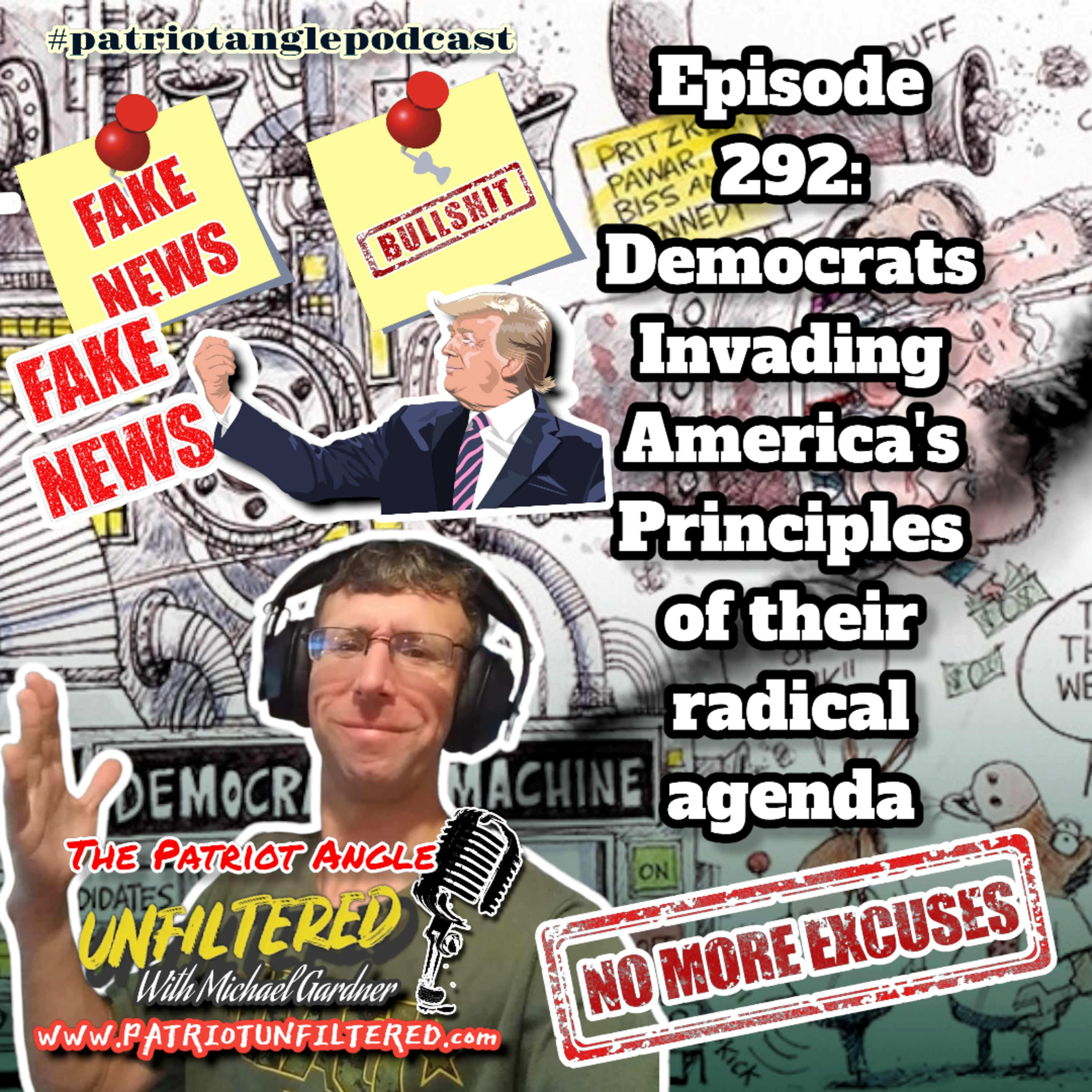 Episode 292: Democrats Invading America's Principles of their radical agenda  episode artwork