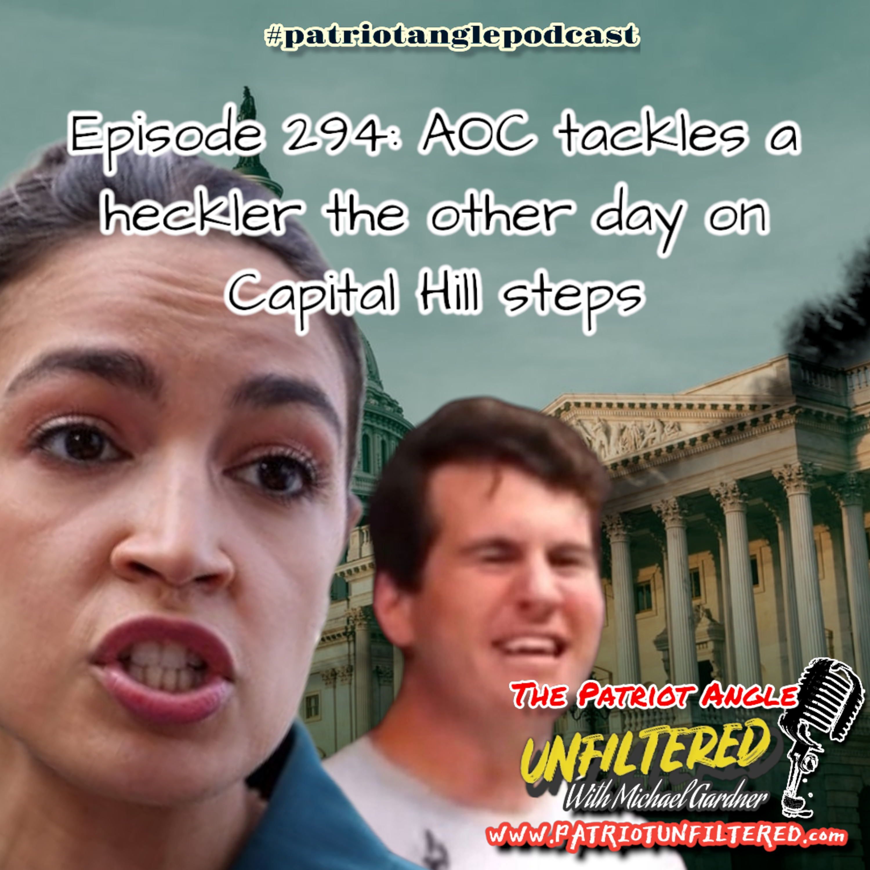 Episode 294: AOC tackles a heckler the other day on Capital Hill steps episode artwork