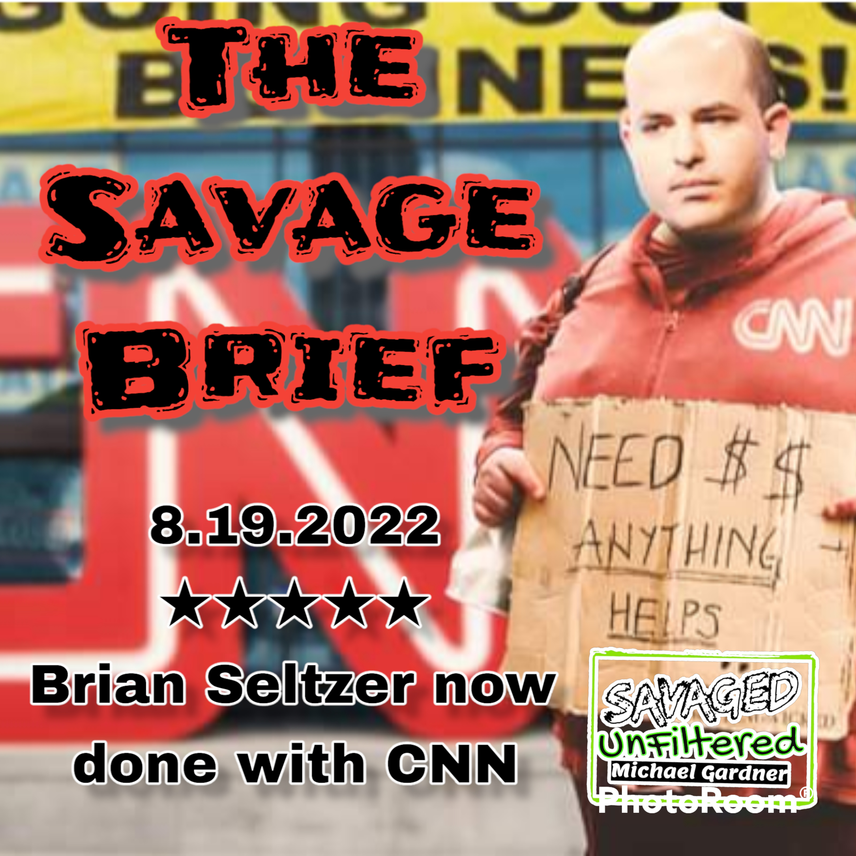 The Savage Brief: “Mr. Potato Head, Brian Seltzer canned from CNN” episode artwork