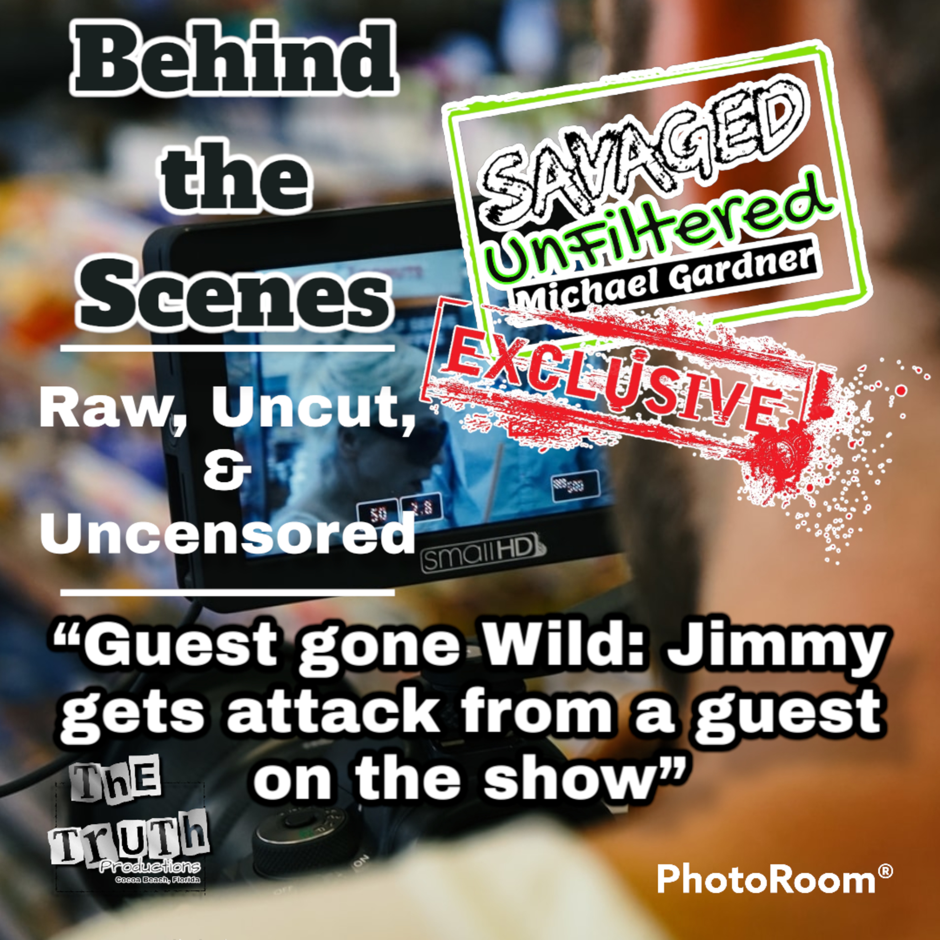 Behind the Savaged Fault: "Guest gone Wild: Jimmy gets attacked by a guest on the show” episode artwork