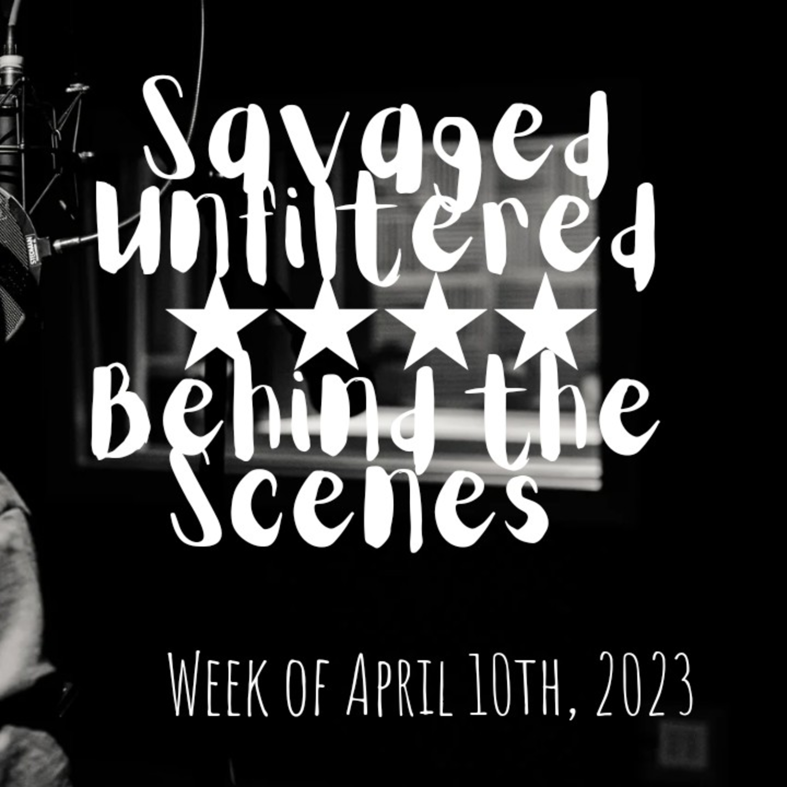 S4 • E436: Behind the Scenes | Week of April 10th, 2023 episode artwork
