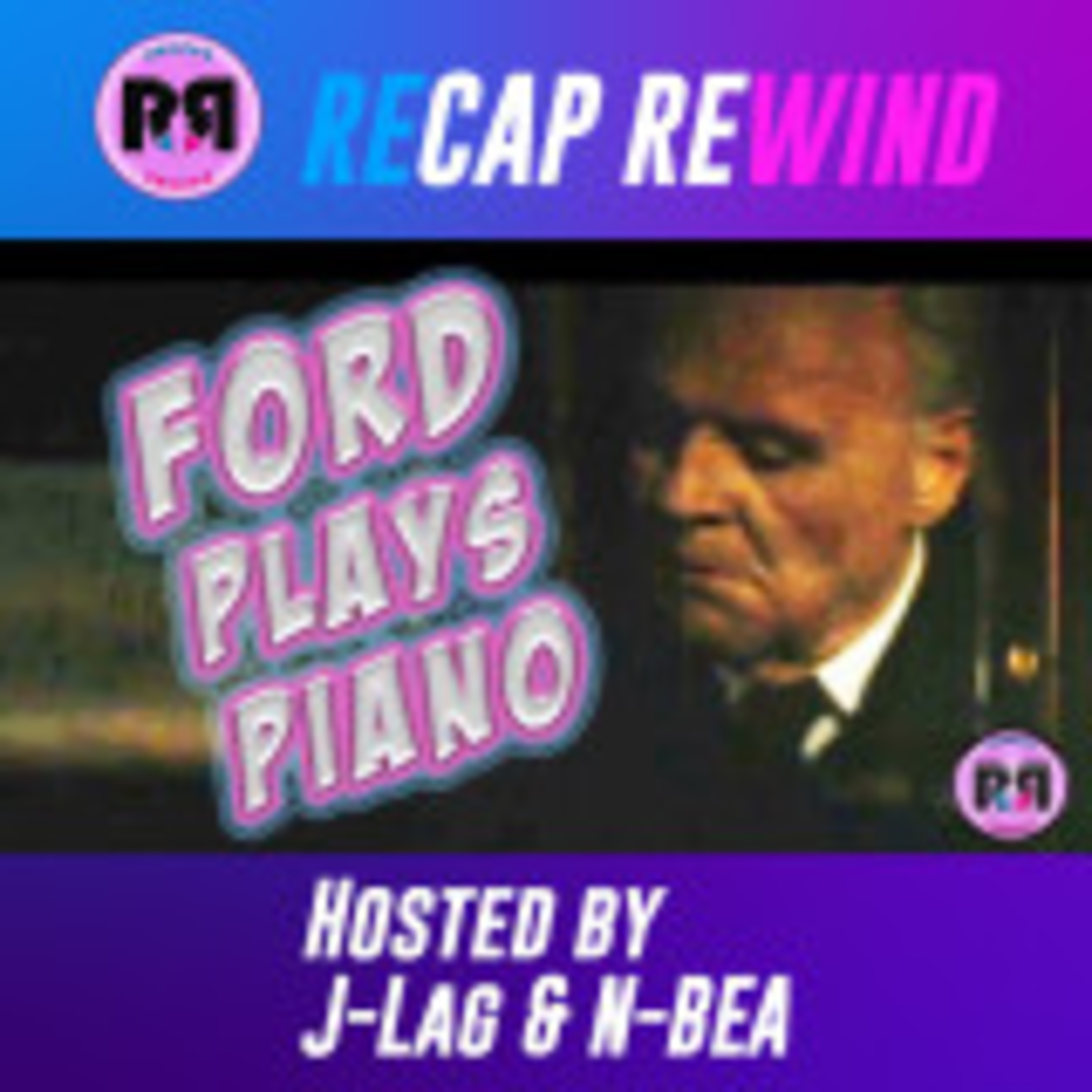 Westworld | Recap Rewind Podcast