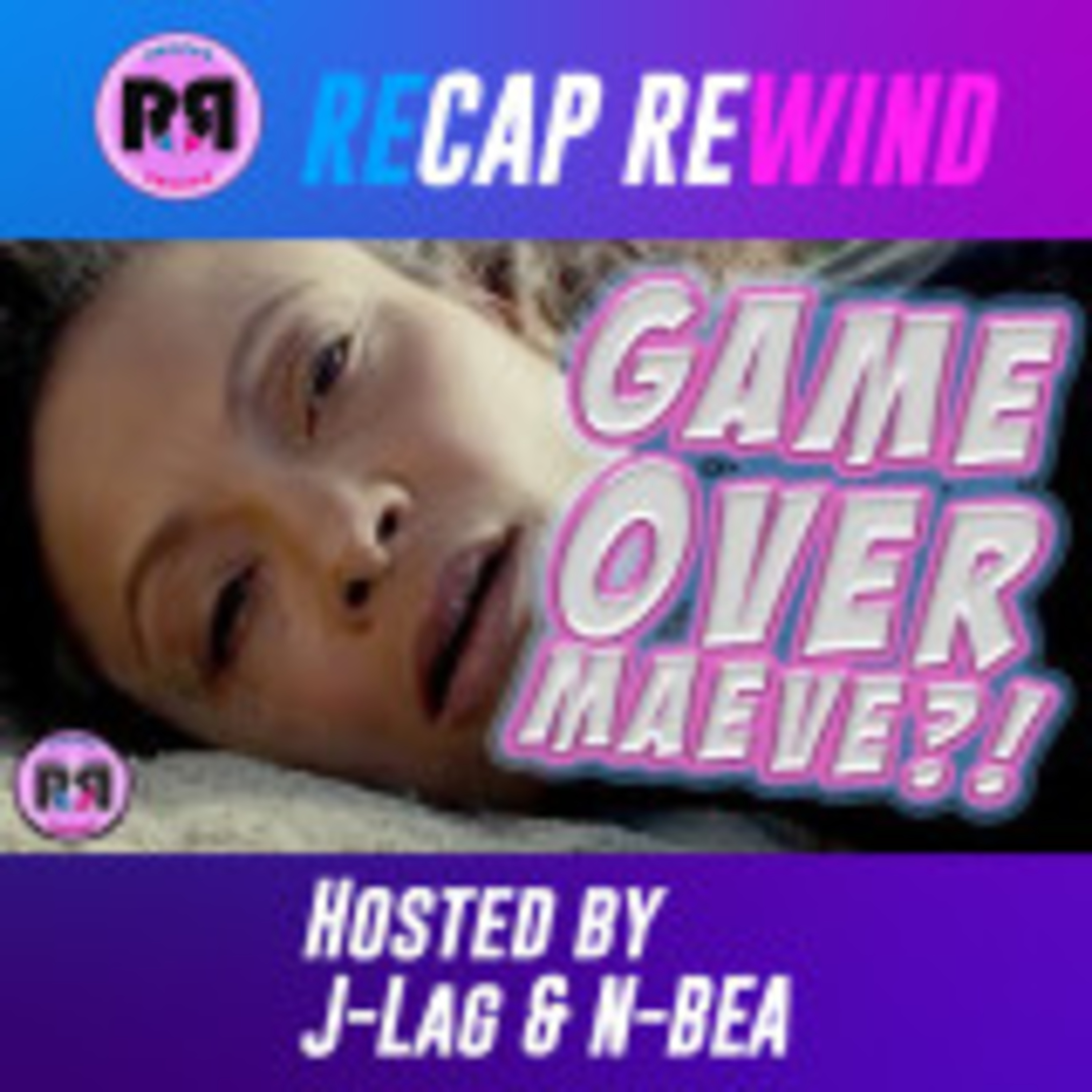 Westworld | Recap Rewind Podcast