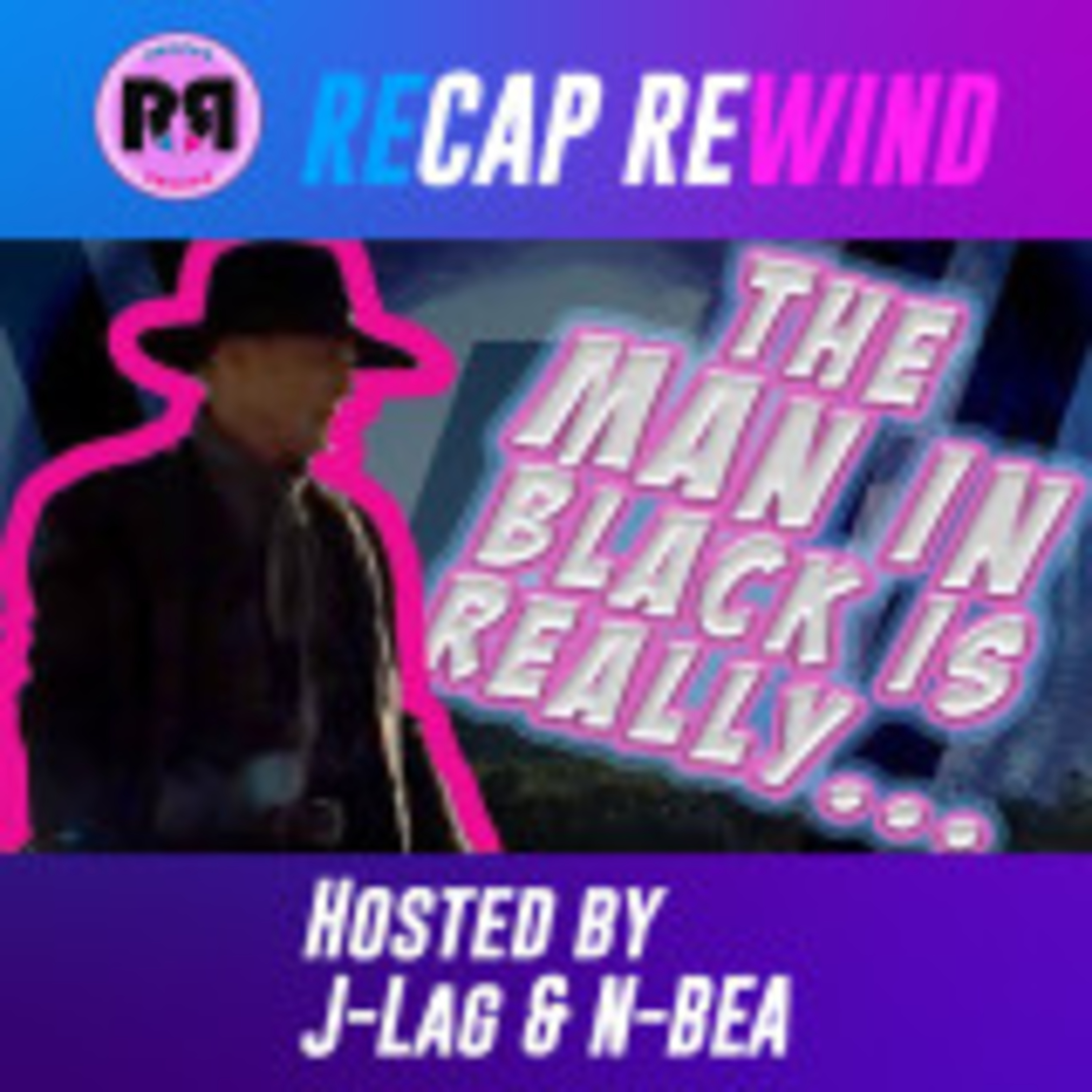 Westworld | Recap Rewind Podcast