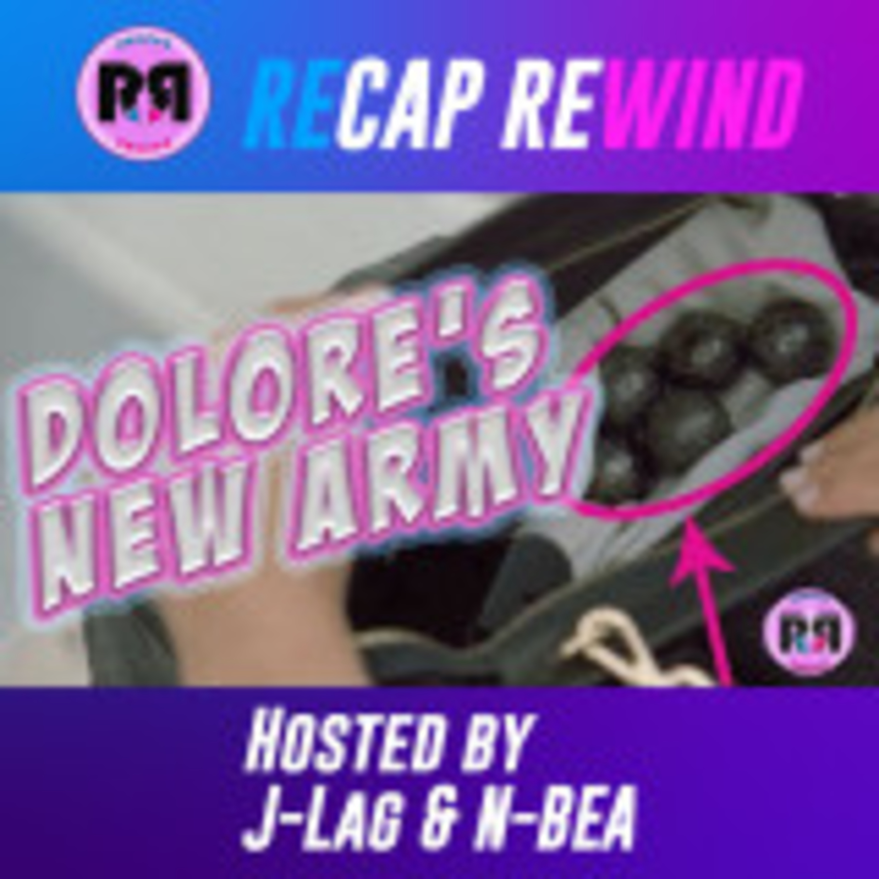 Westworld | Recap Rewind Podcast