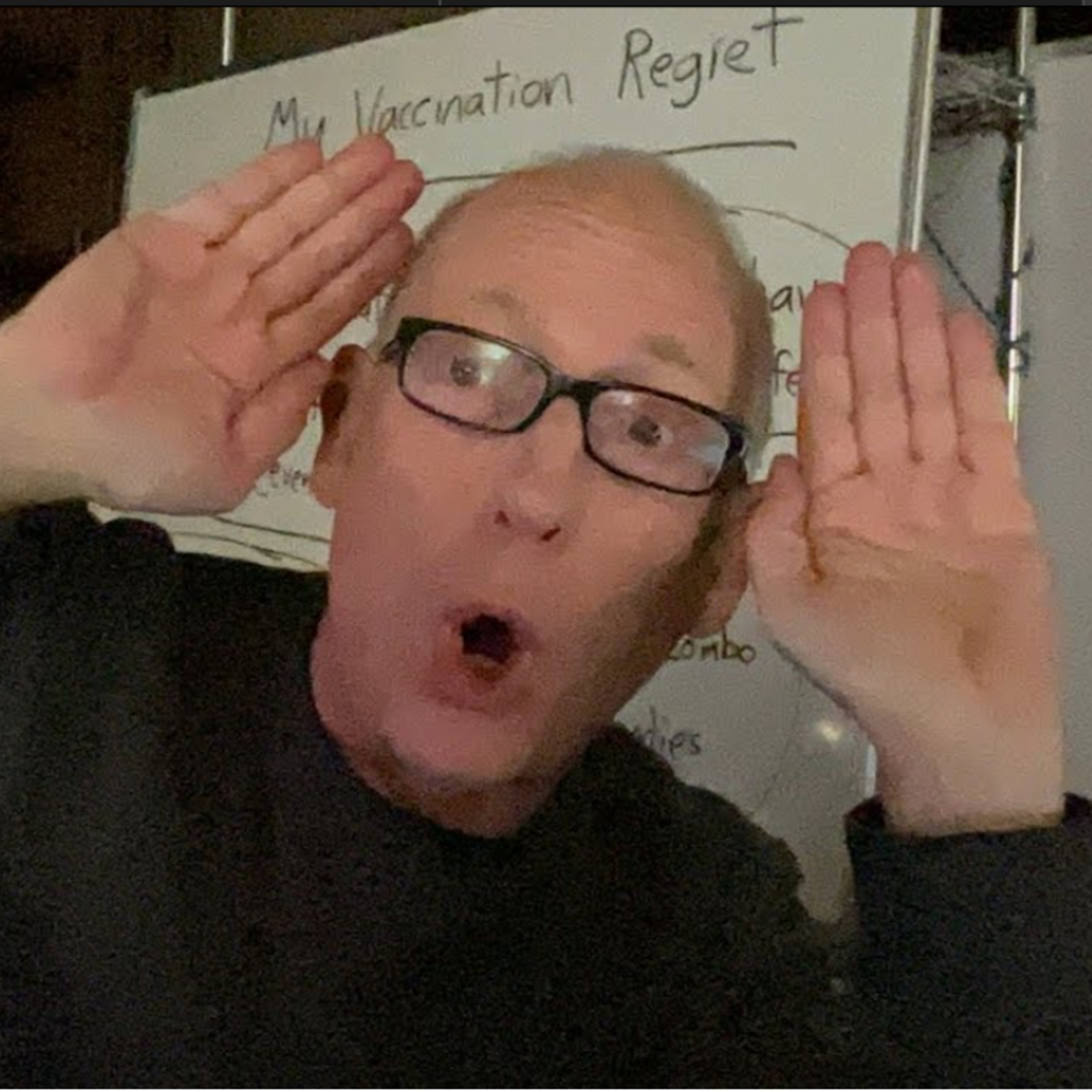 Episode 1622 Scott Adams: Let's Talk About My Vaccination Regrets and Cognitive Blindness. Lots of Persuasion Lessons Today