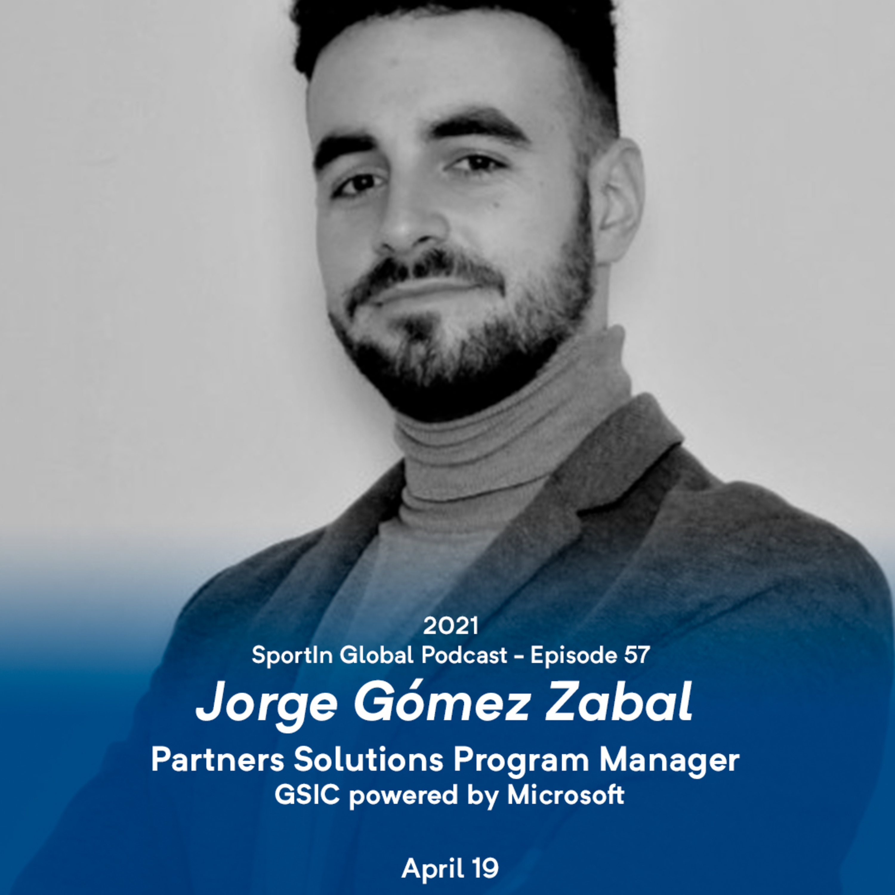 Ep 57 - GSIC Powered by Microsoft - FootballCan 2041 - PODCAST episode artwork