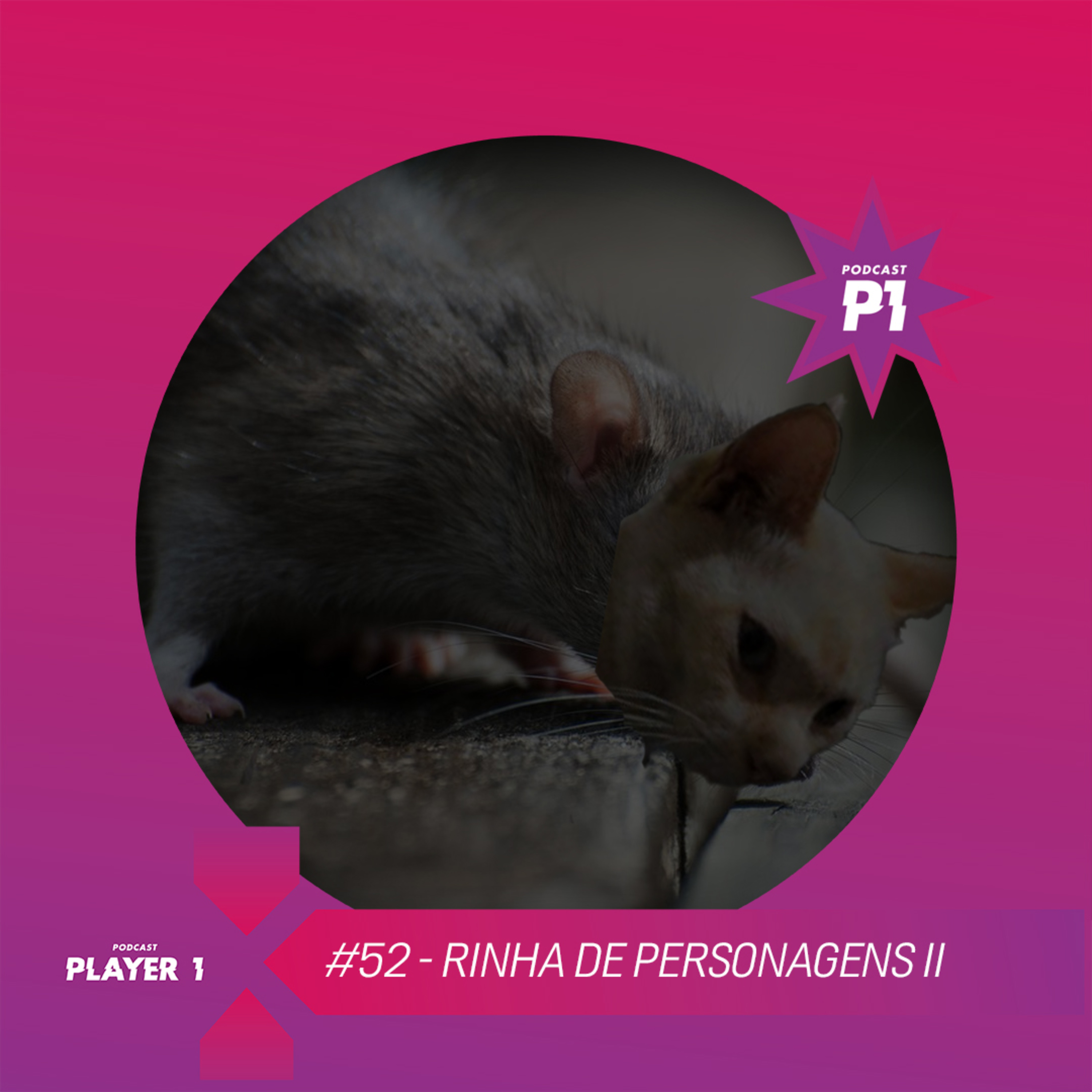 52 - RINHA DE PERSONAGENS #2 episode artwork
