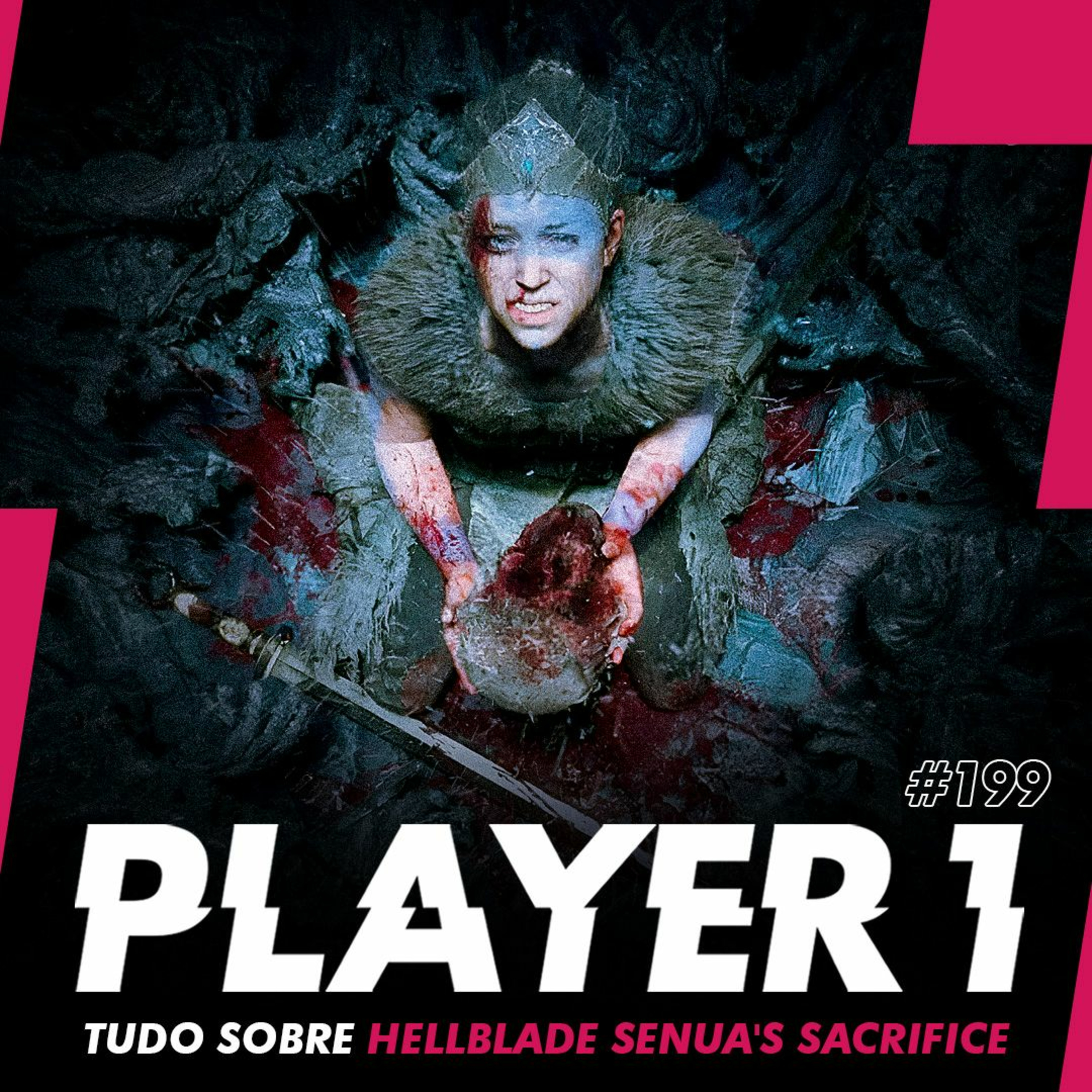 199 - HELLBLADE: SENUA`S SACRIFICE (COM SPOILERS) episode artwork