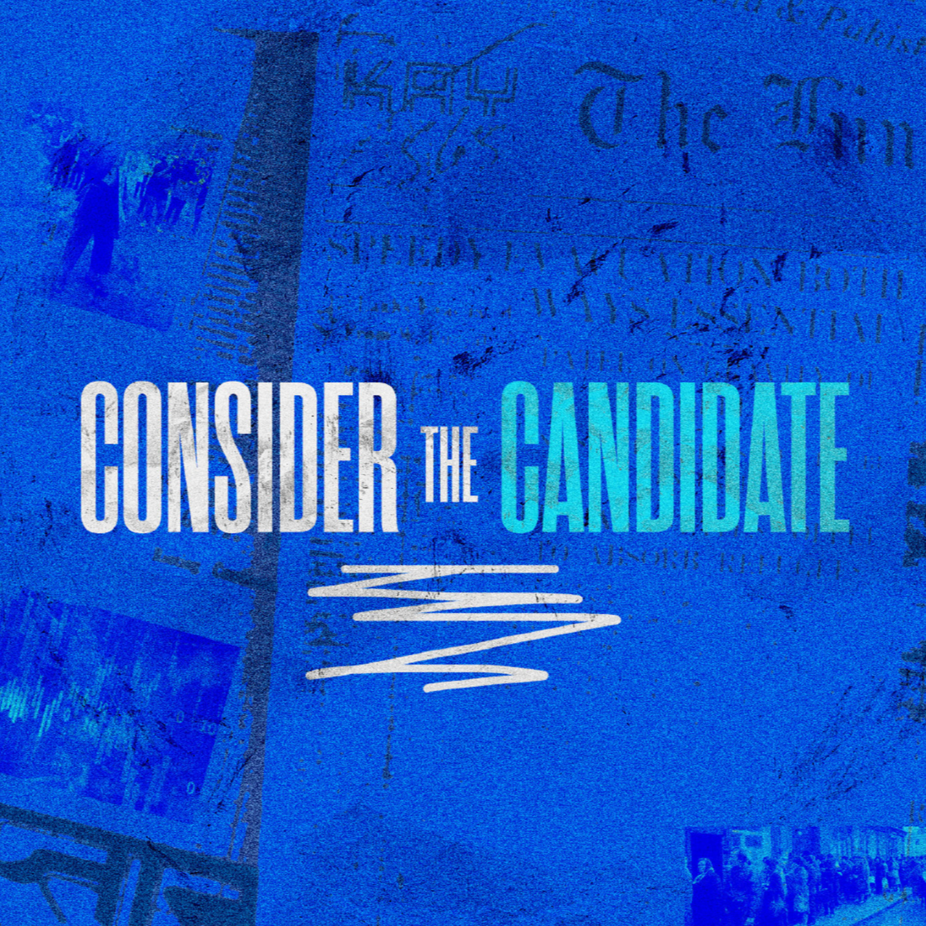 Consider the Candidate episode artwork