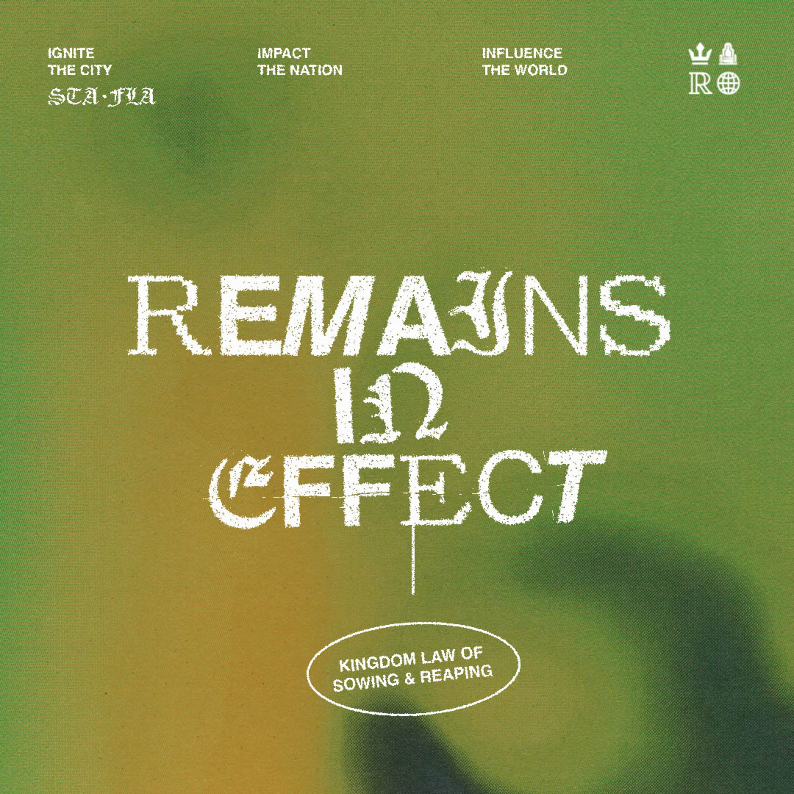 Remains in Effect - Kingdom Law of Sowing and Reaping