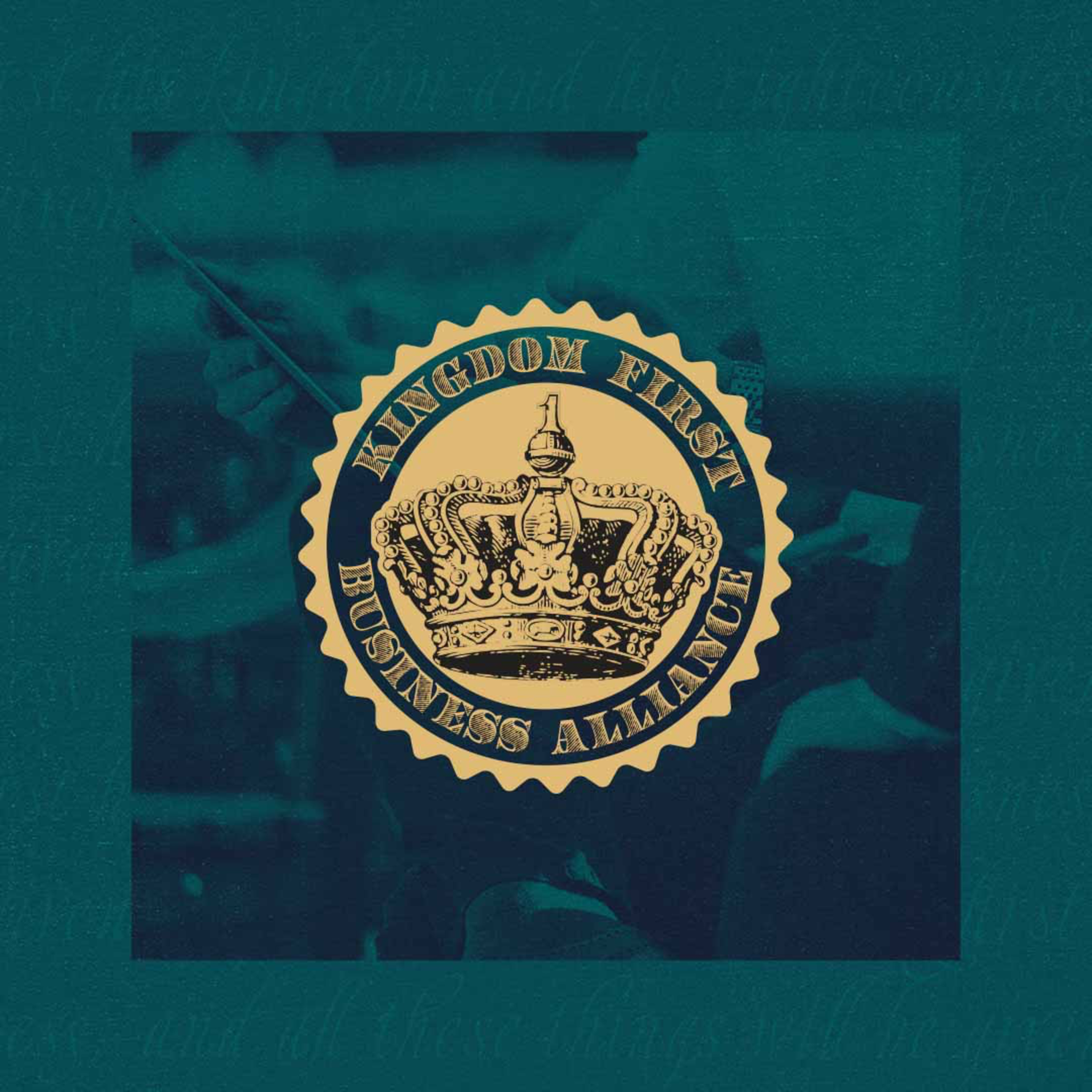 Kingdom First Business Alliance - June 7th, 2022