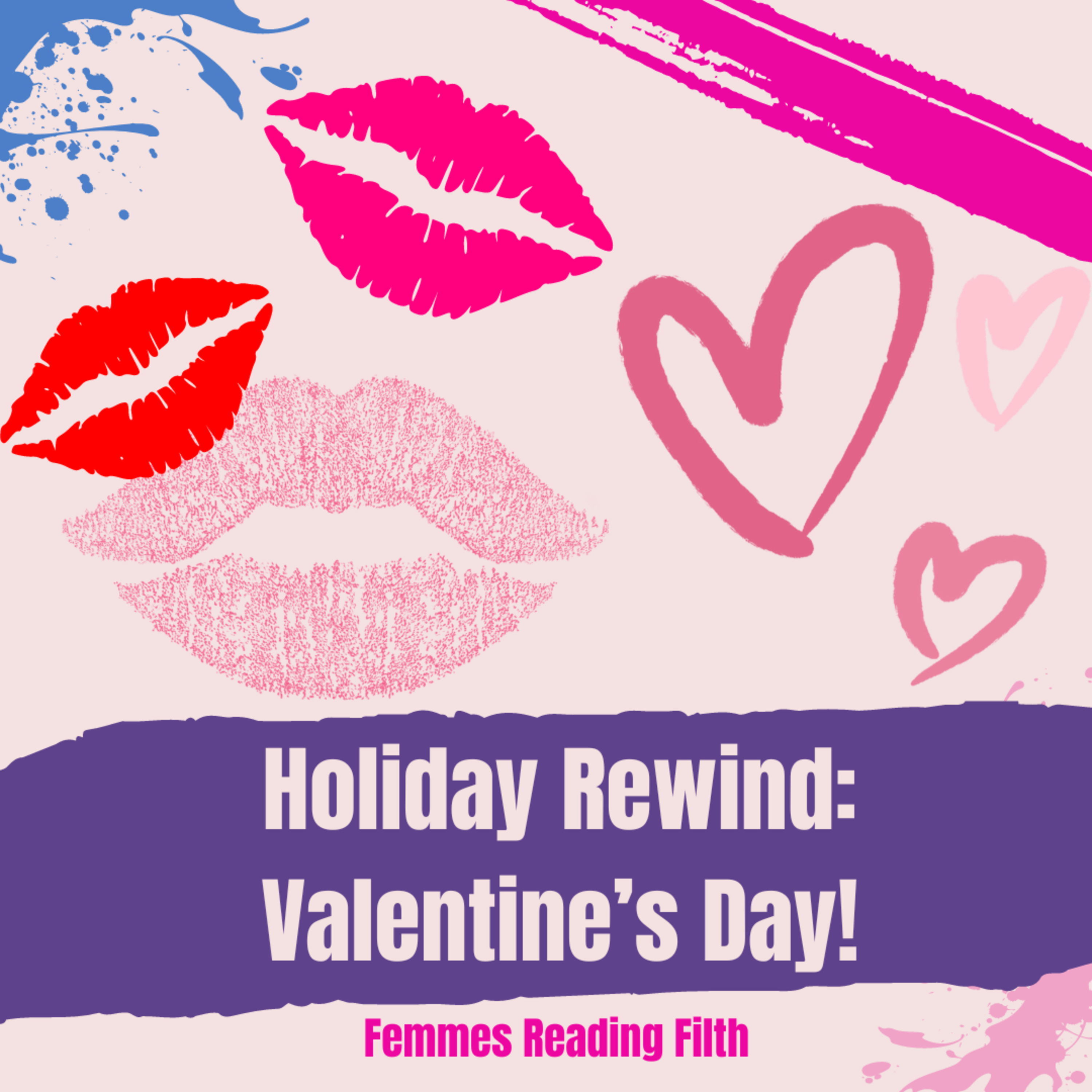 Holiday Rewind: Valentines Day! episode artwork