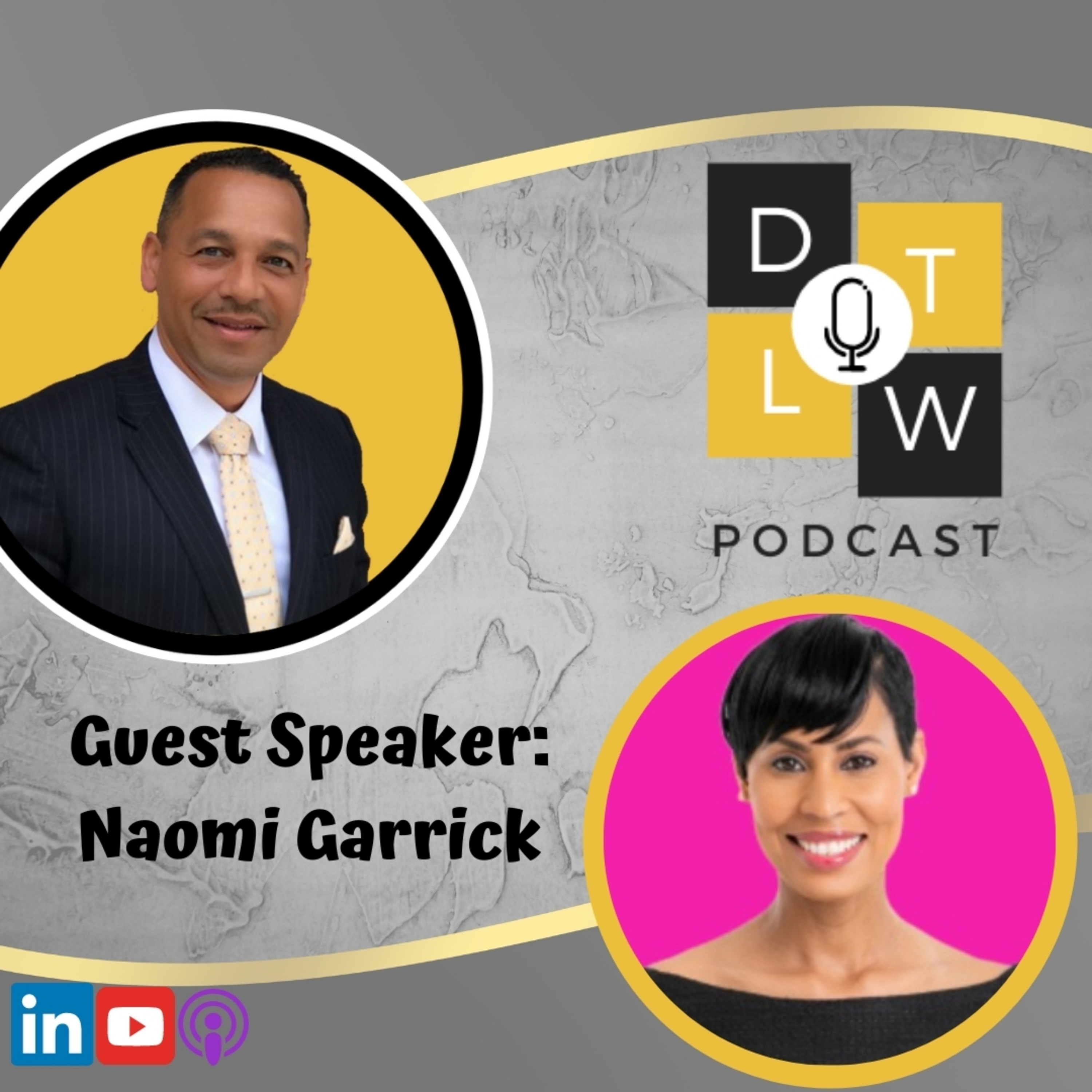 Episode 83: Leadership and Personal Branding with Naomi Garrick. episode artwork