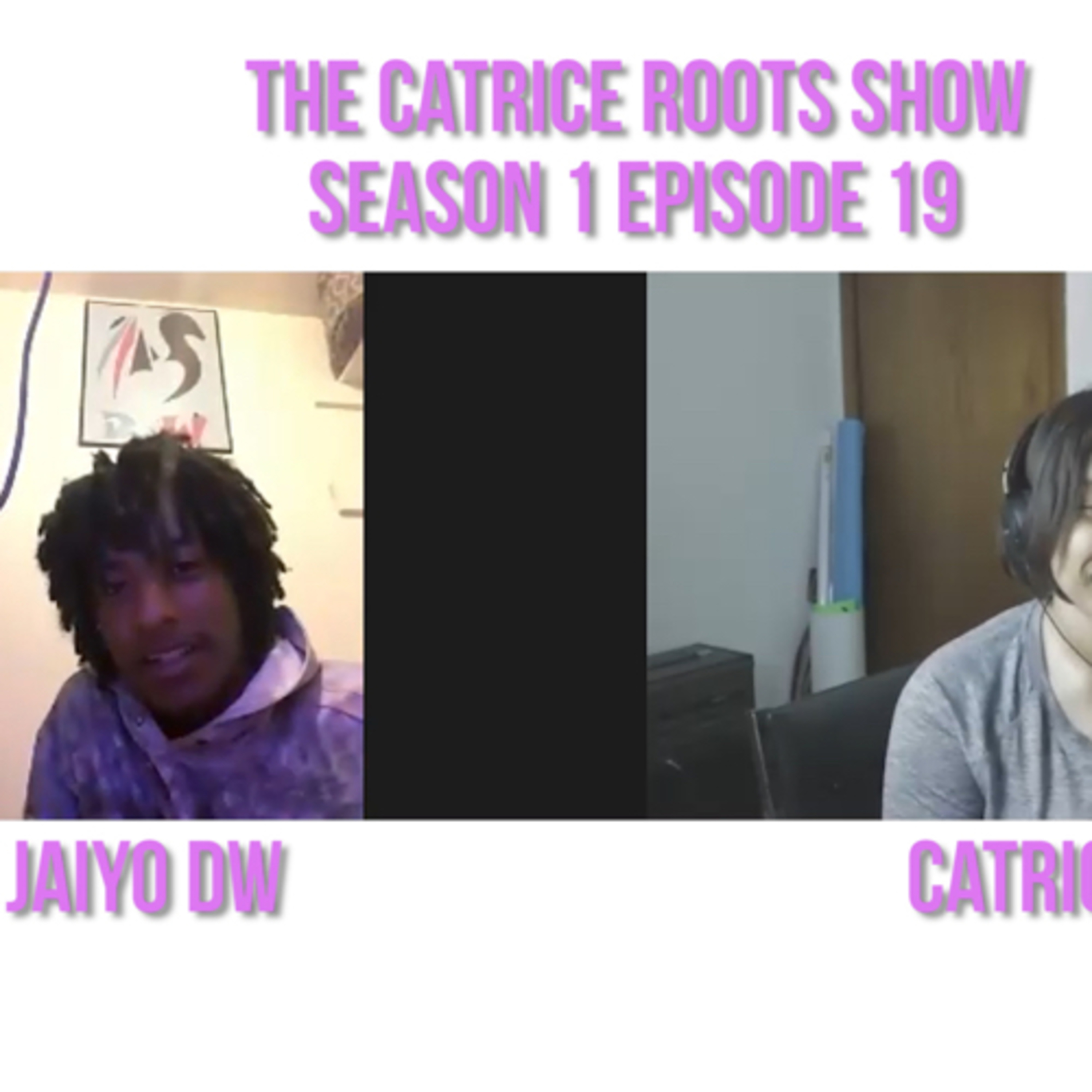 The Catrice Roots Show