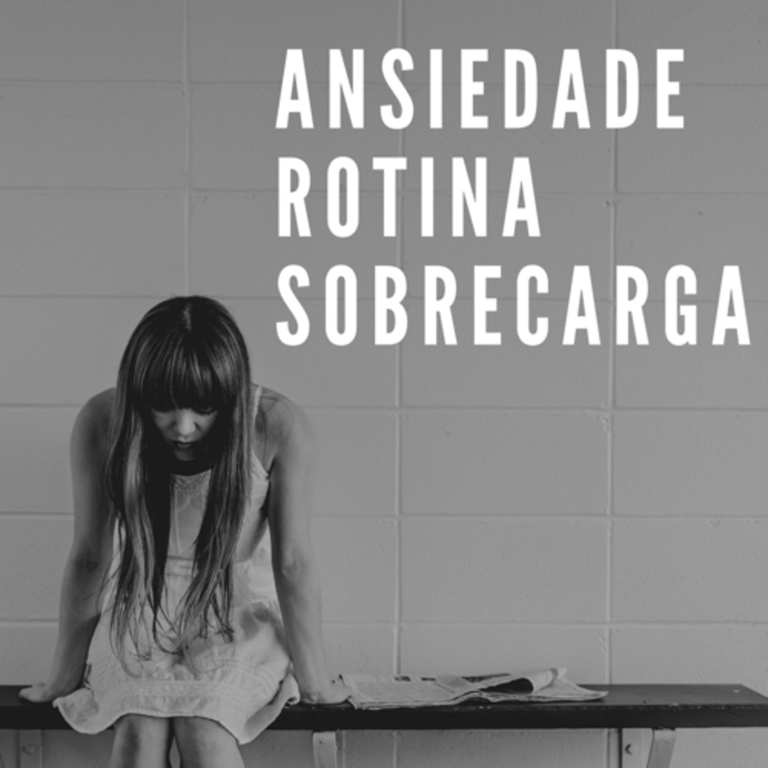 Ansiedade e rotina durante a quarentena