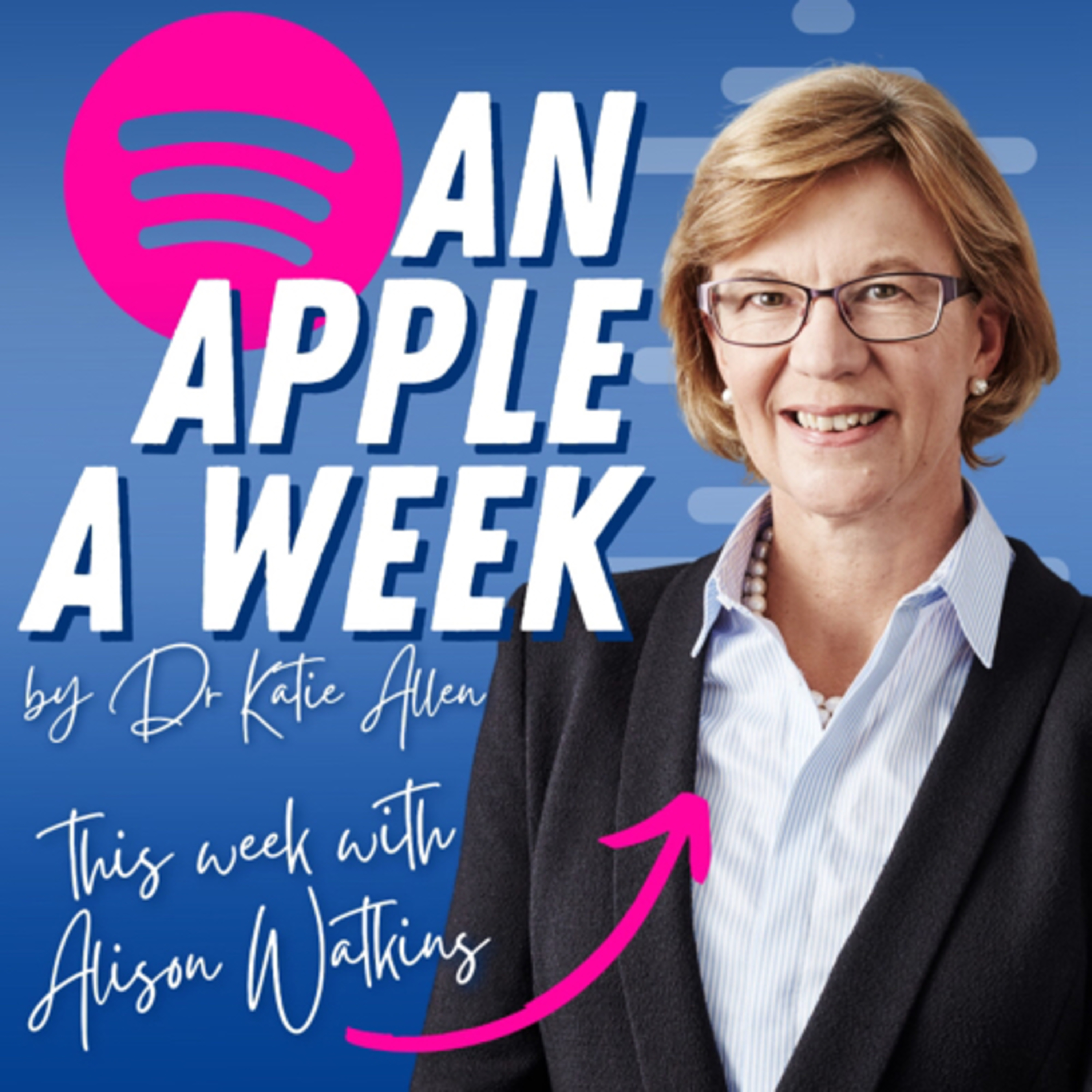An Apple a Week with Dr Katie Allen